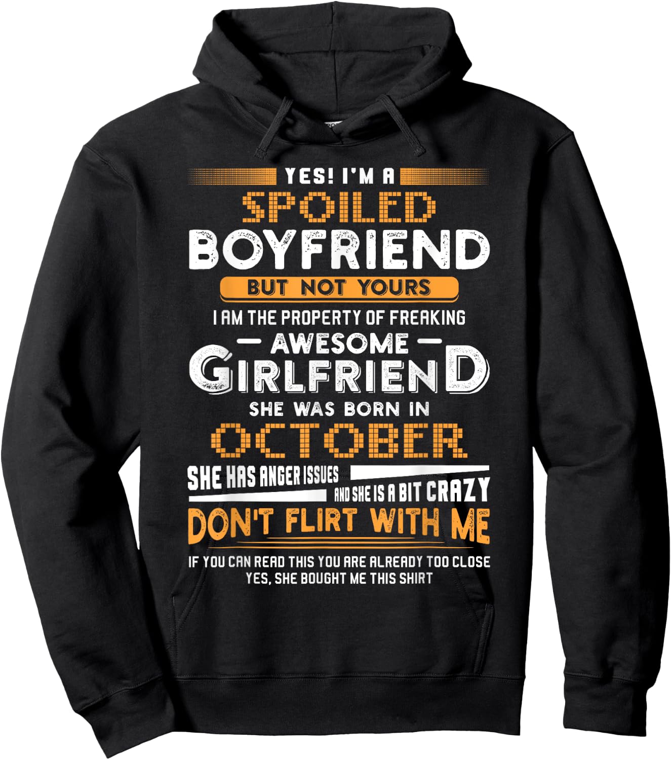 Yes I'm A Spoiled Boyfriend Of An October Girlfriend Hoodie - Hoodie | Black
