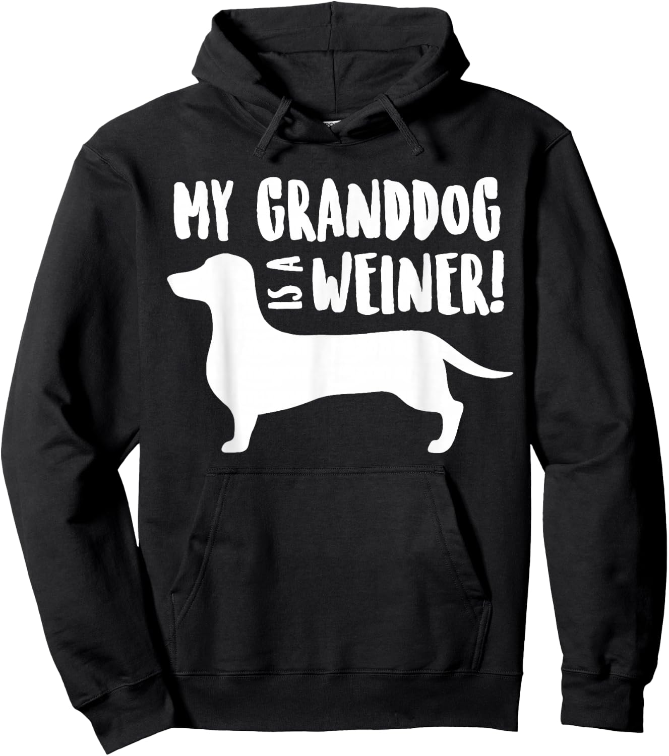 MY GRANDDOG IS A WEINER, Dachshund Grand Dog Shirt Women Girls Kids Hoodie - Hoodie | Black