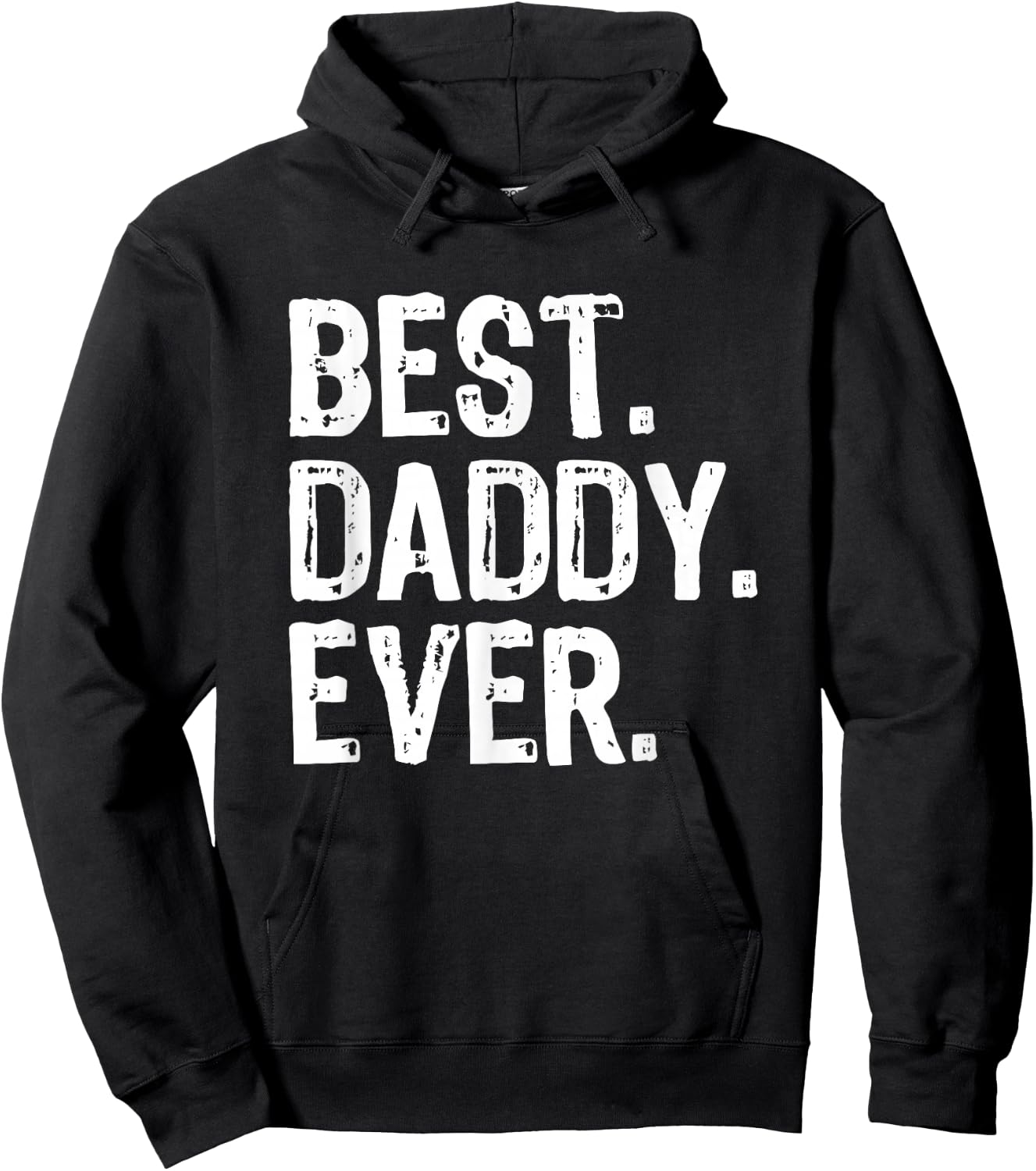 Best Daddy Ever Funny Cool Hoodie - Hoodie | Black