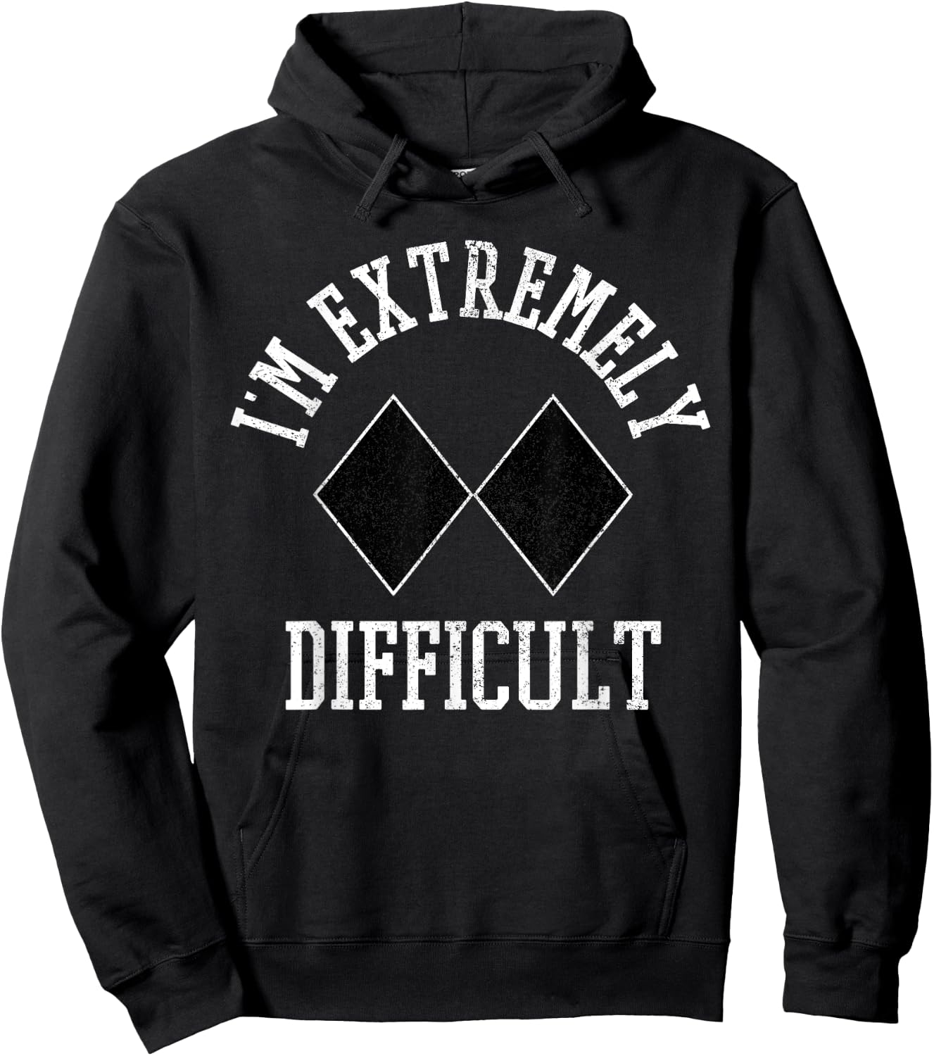 Ski Snowboard I'm Extremely Difficult Diamond Sign Funny Hoodie - Hoodie | Black