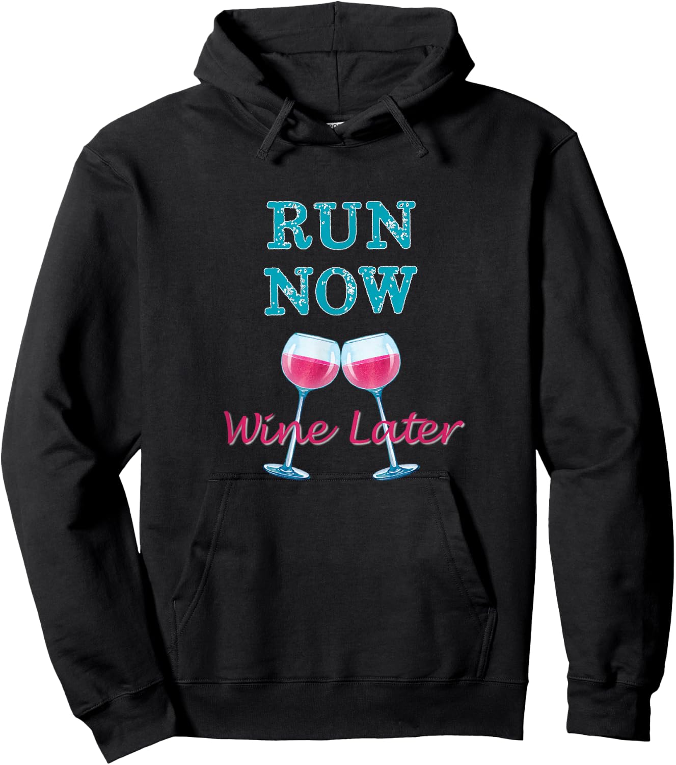 Run Now Wine Later Shirt Fun Running Workout Hoodie - Hoodie | Black