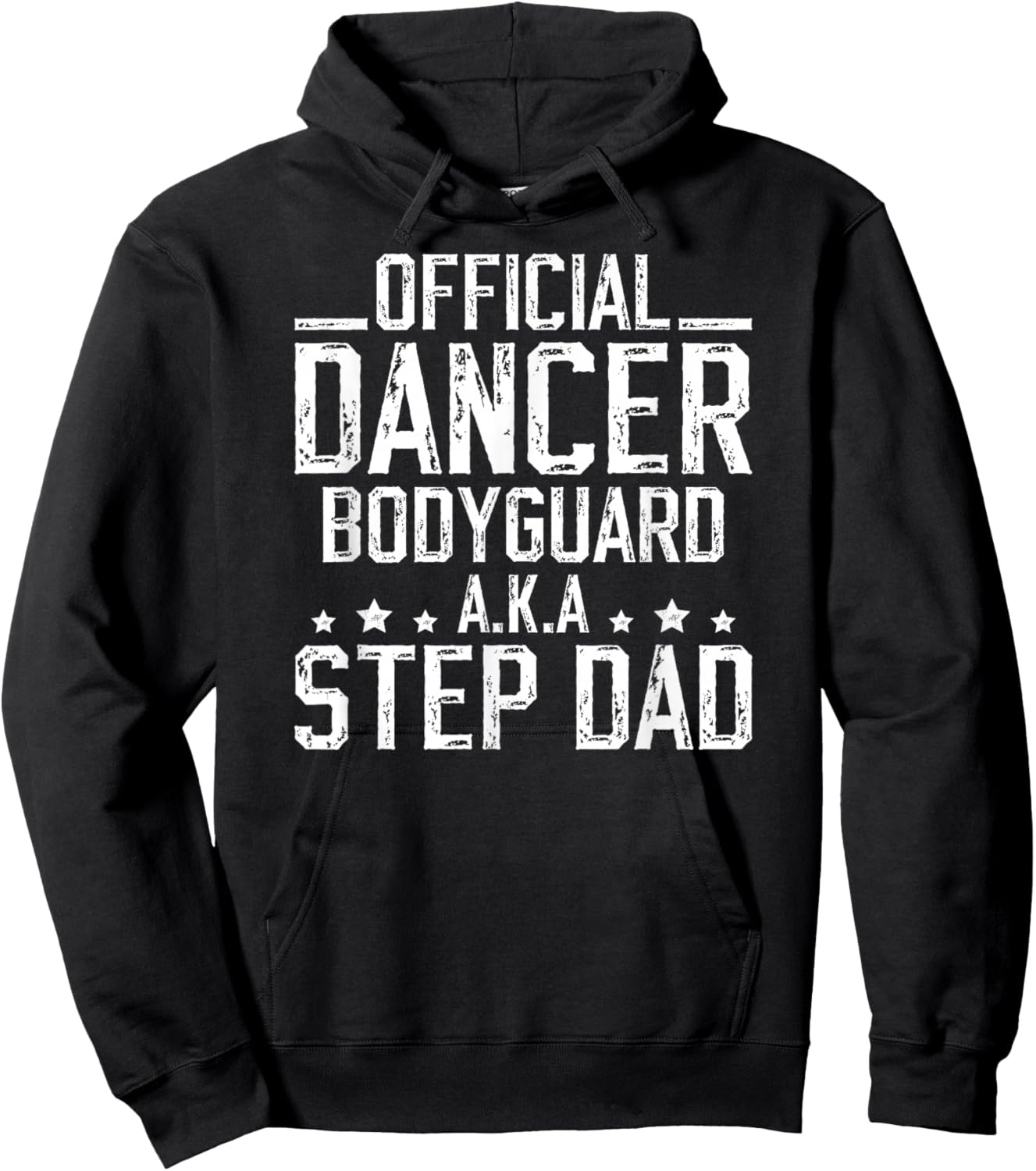Funny Dance Step-Dad Of A Dancer Stepfather Dancing Stepdad Hoodie - Hoodie | Black