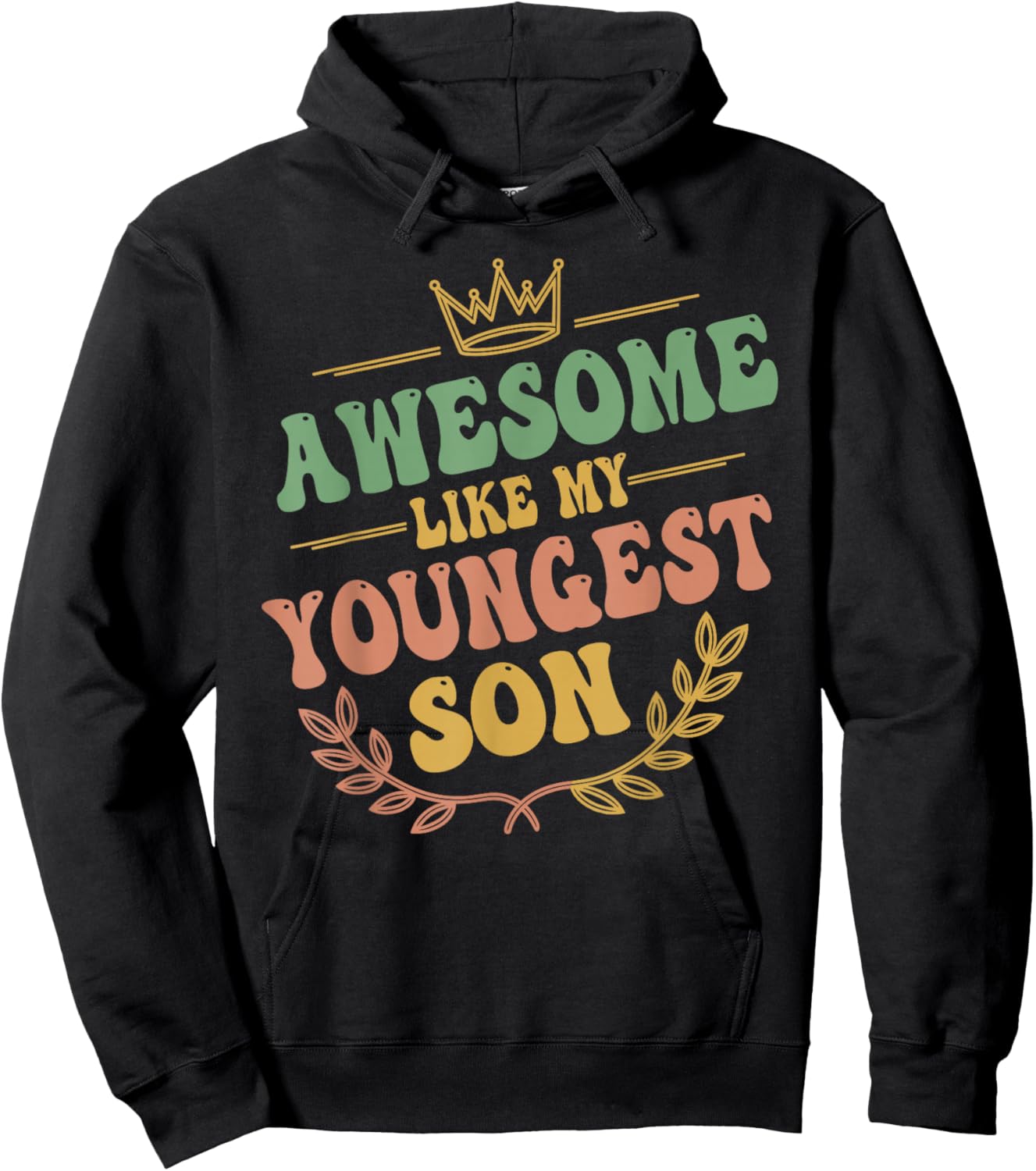 Awesome Like My Youngest Son Funny Fathers Day Hoodie - Hoodie | Black