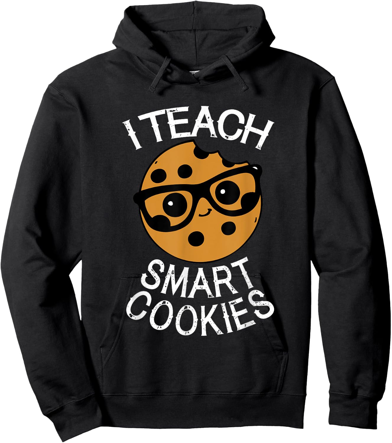 Funny Teacher Shirt I Teach Smart Cookies Shirt Nerd Hoodie - Hoodie | Black