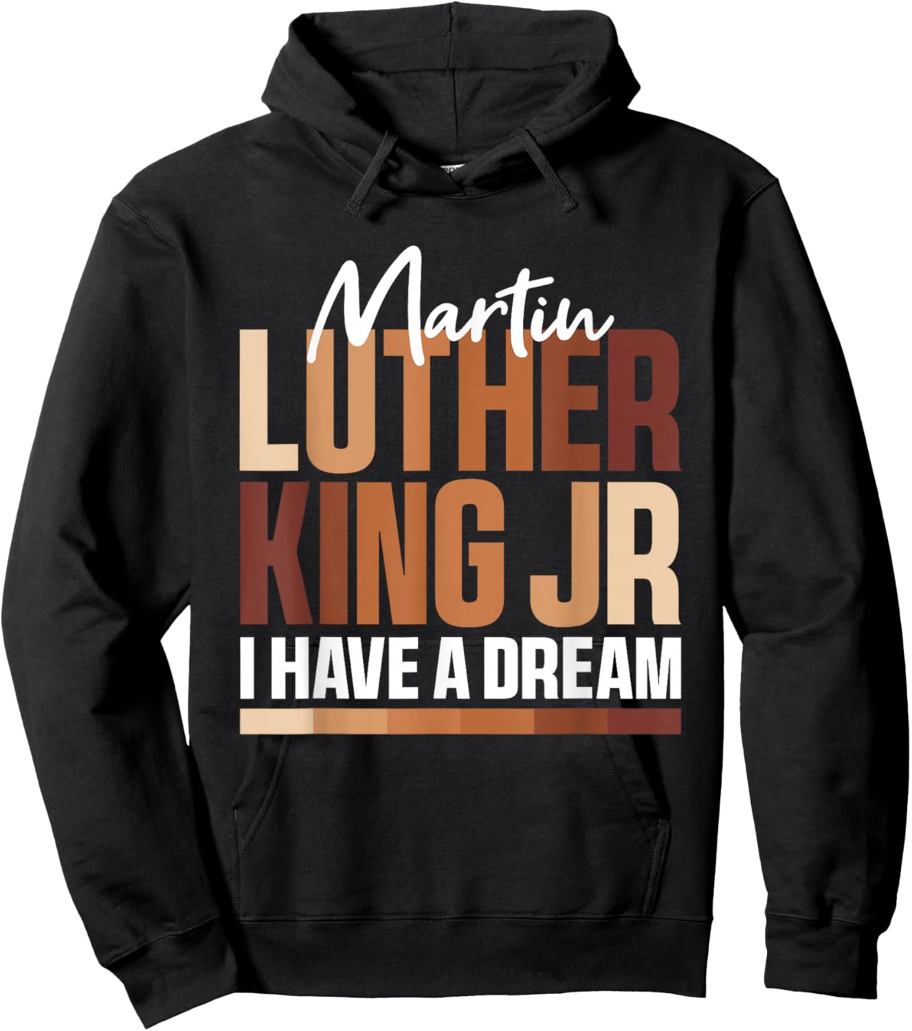 MLK Day I Have A Dream Black History Month BLM Men Women Hoodie - Hoodie | Black