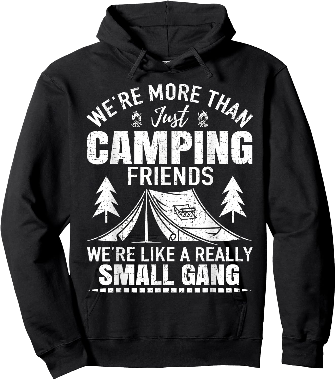 Camping Friends We're Like Small Gang Hoodie - Hoodie | Black