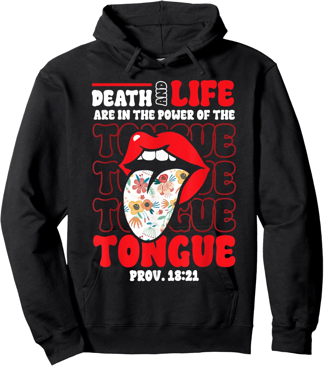 Christian Bible Verse Proverbs Death Life Power of Tongue Hoodie - Hoodie | Black