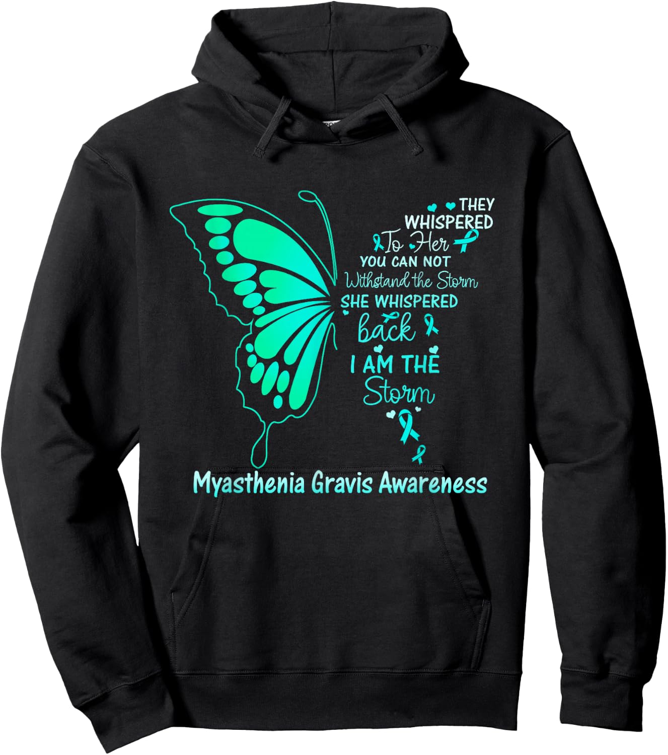 Myasthenia Gravis I am the Storm Hoodie - Hoodie | Black