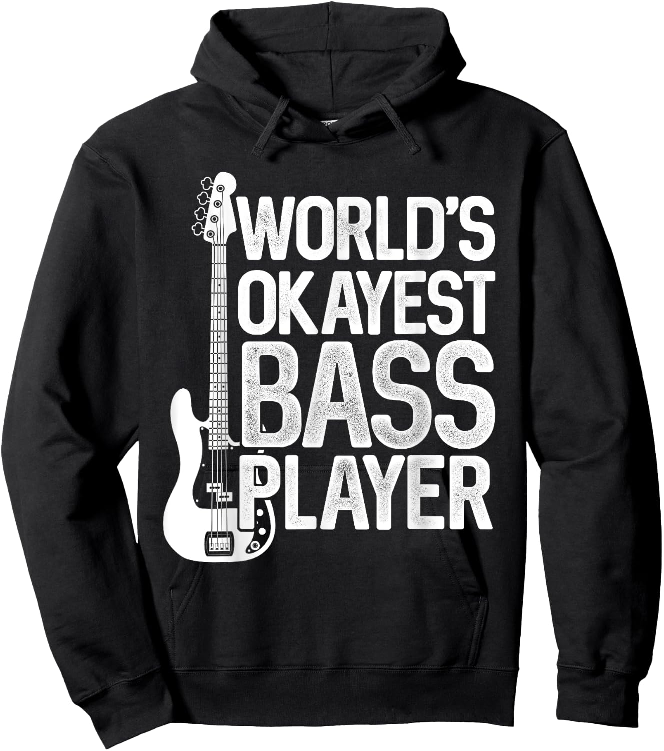 Bass Guitar Player Gifts &Zoo World's Okayest Bass Player Bassists Musician Hoodie - Hoodie | Black