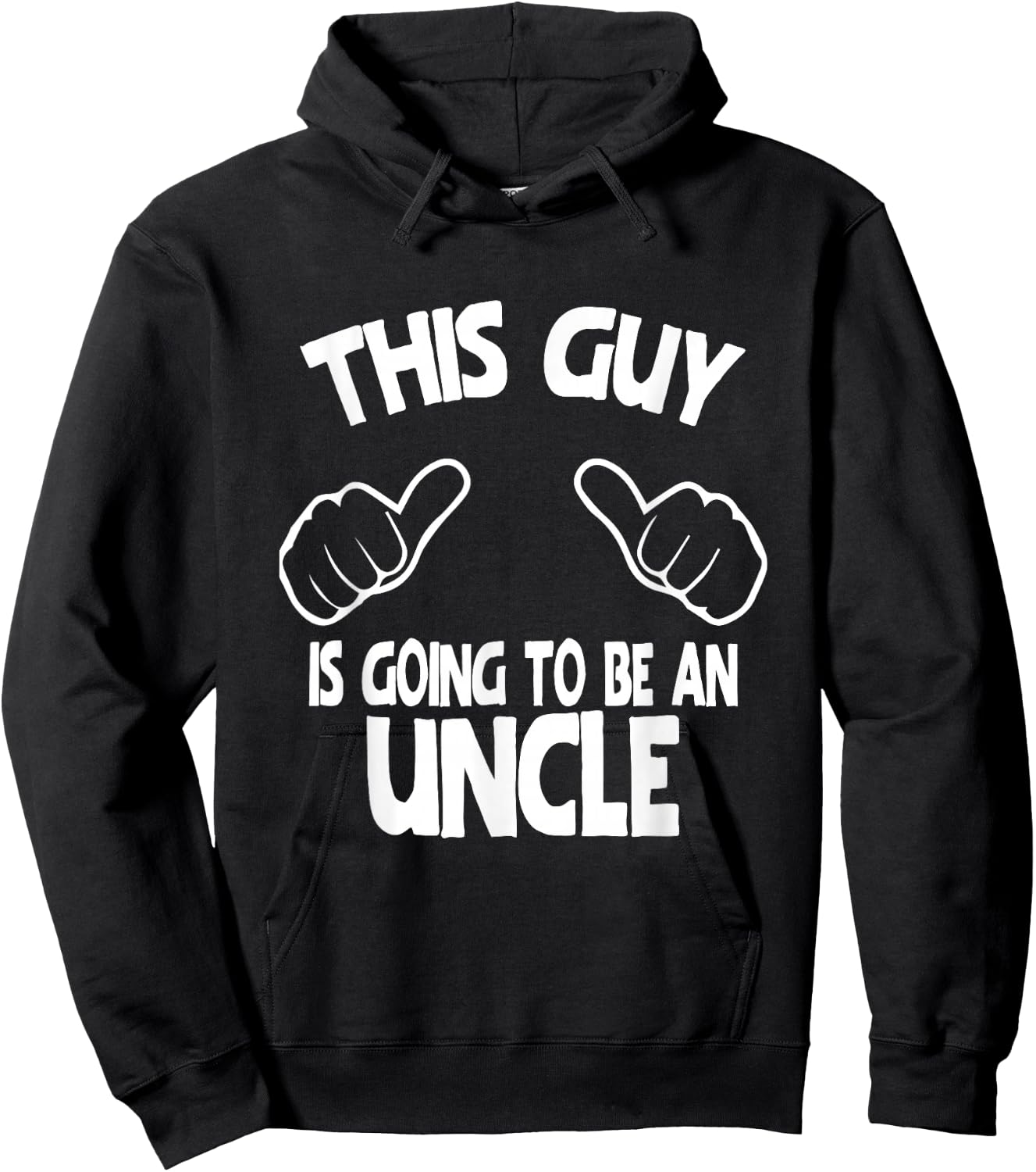 This Guy is Going to Be an Uncle Hoodie - Hoodie | Black