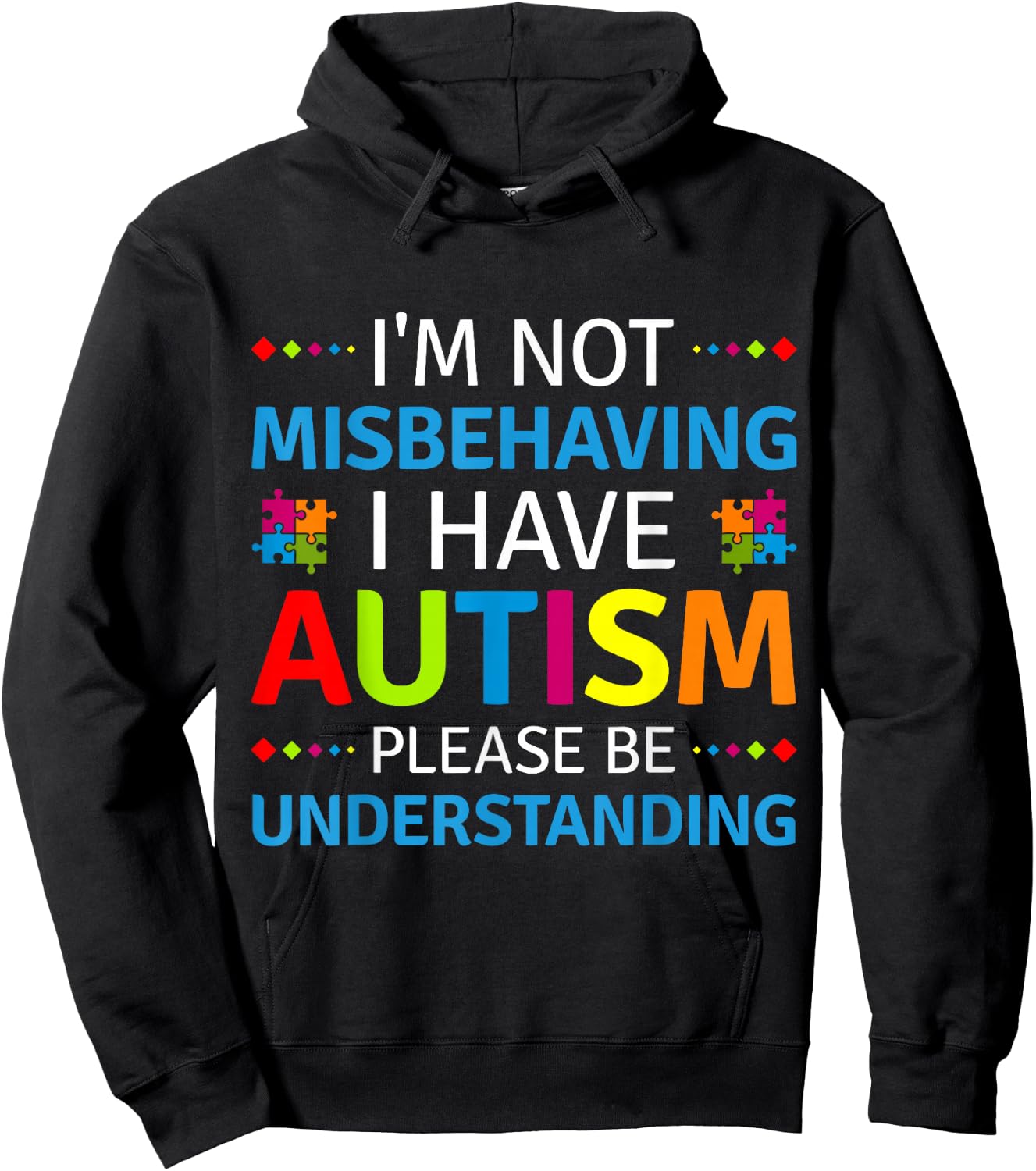 Autism Awareness I'm Not Misbehaving I Have Autism Small Hoodie - Hoodie | Black