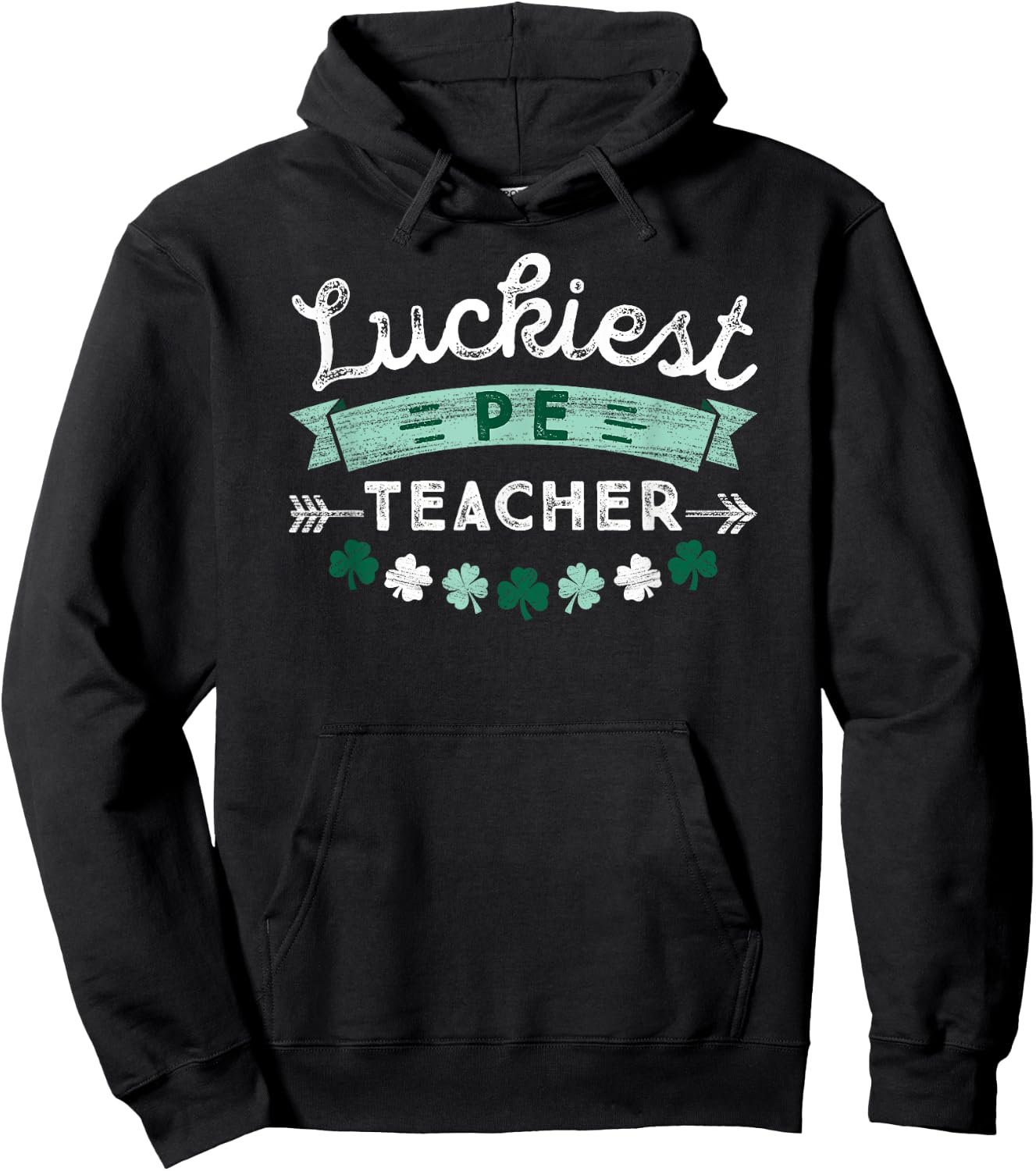 St Patricks Day PE Teacher Shirt Luckiest Physical Education Women Kids Hoodie - Hoodie | Black