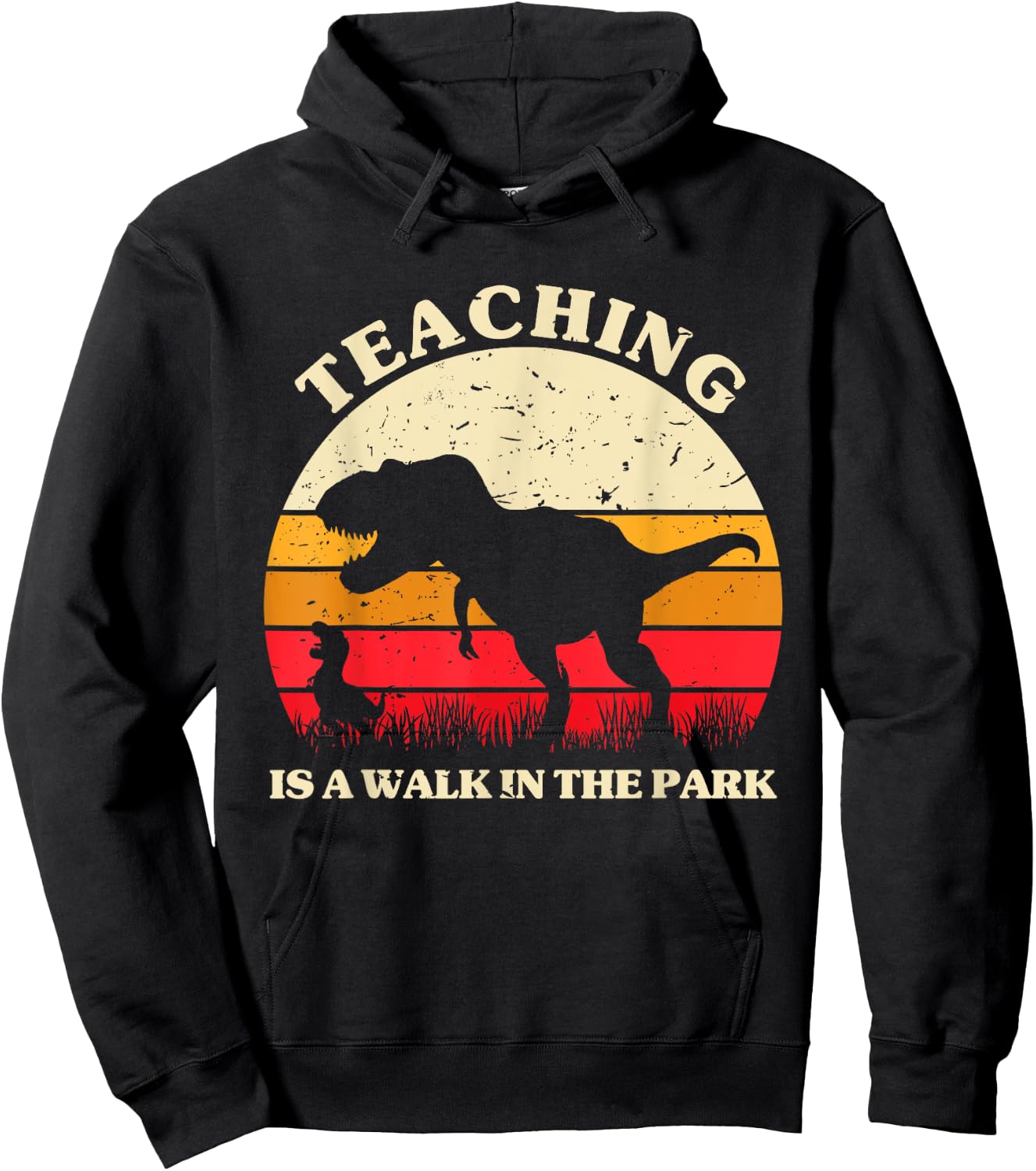 Teaching is a Walk in Park - Dinosaur Teacher Gifts Men Women Hoodie - Hoodie | Black
