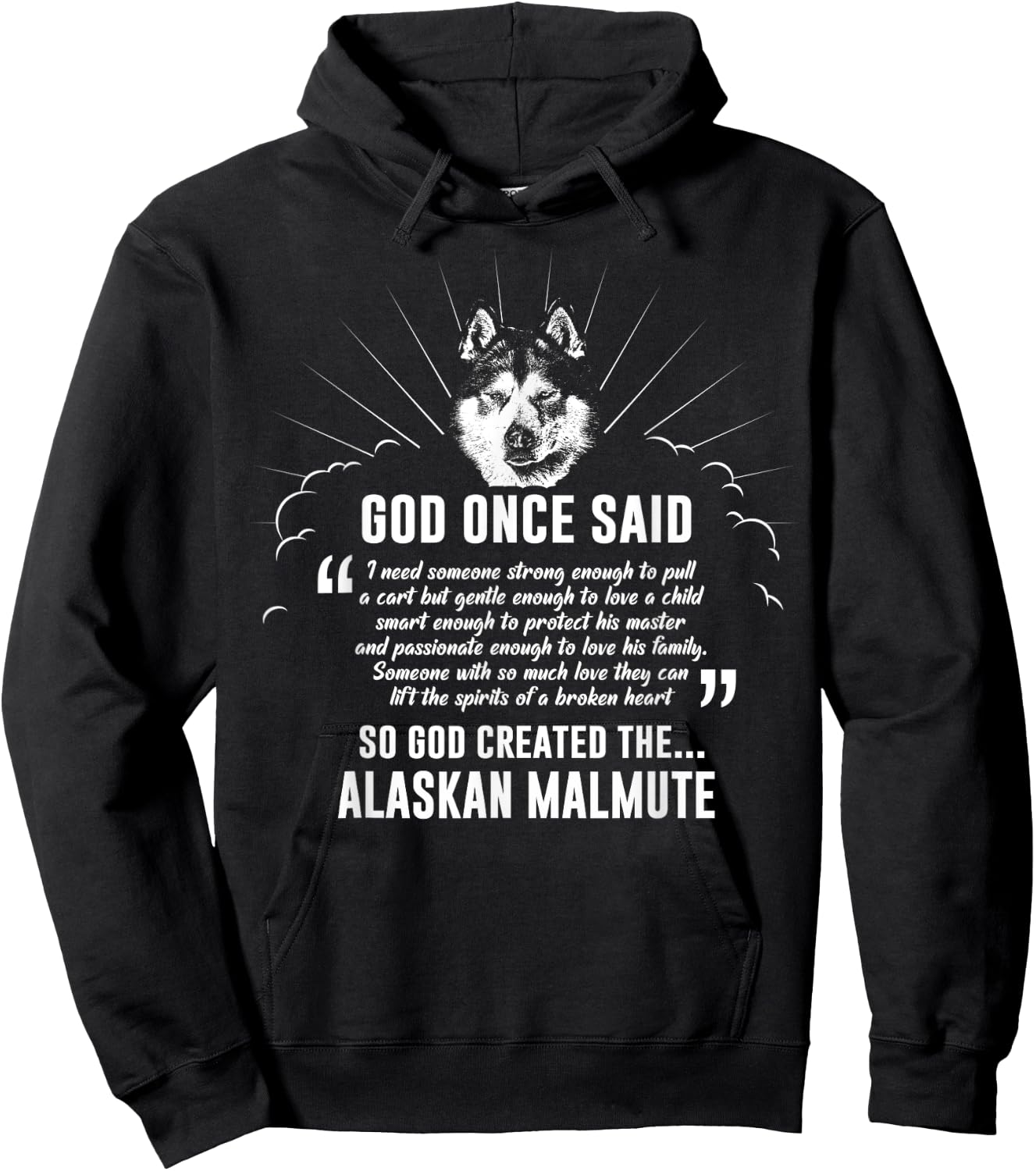 God Once Said Alaskan Malamute Dog Gift Men Women Hoodie - Hoodie | Black