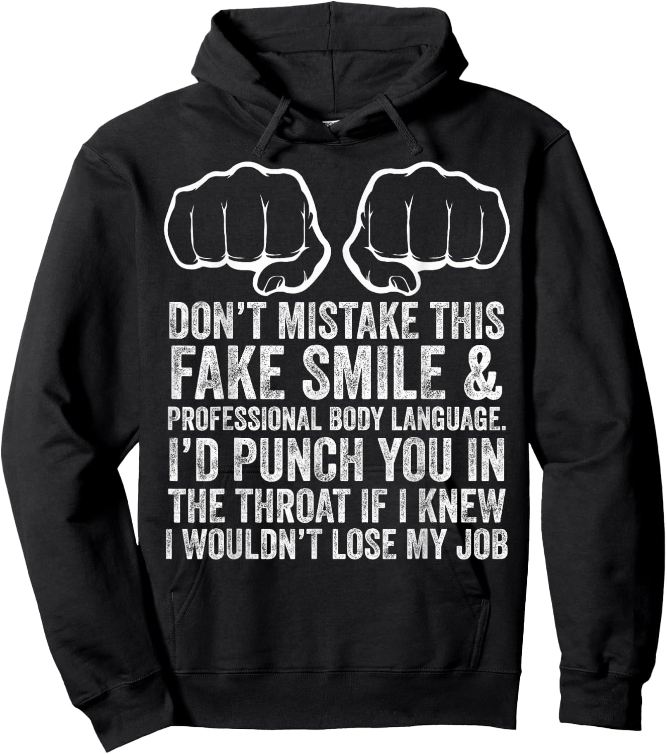 Job Makes Me Want To Throat Punch Coworkers Funny Novelty Hoodie - Hoodie | Black