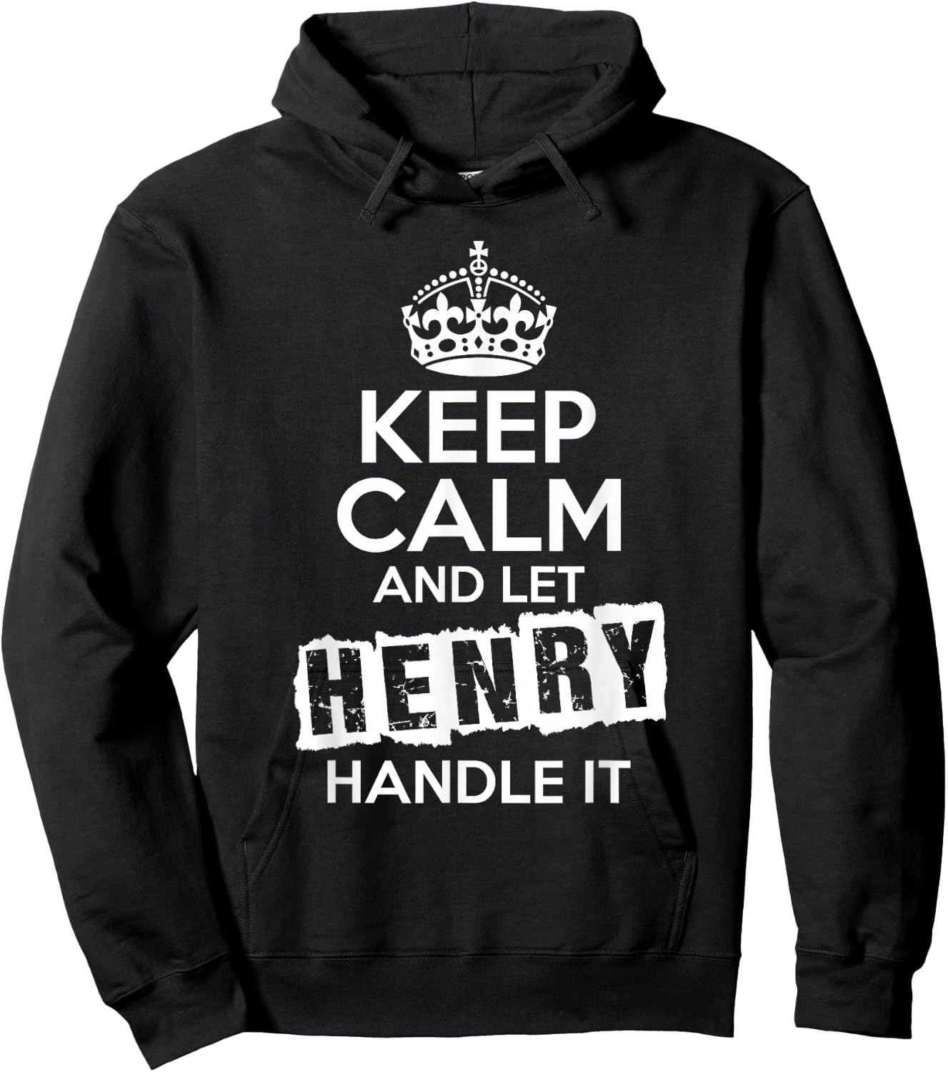 Henry Keep Calm and Let Henry Handle It Hoodie - Hoodie | Black