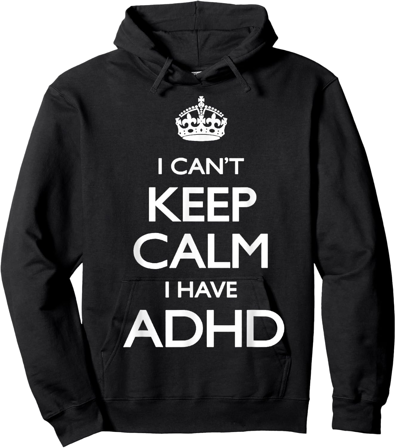 Cool i cant keep calm because i have ADHD Shirt Gift Hoodie - Hoodie | Black
