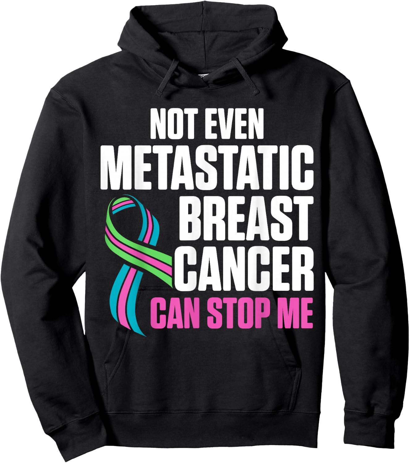Metastatic Breast Cancer Awareness Stop Me Warrior Hoodie - Hoodie | Black