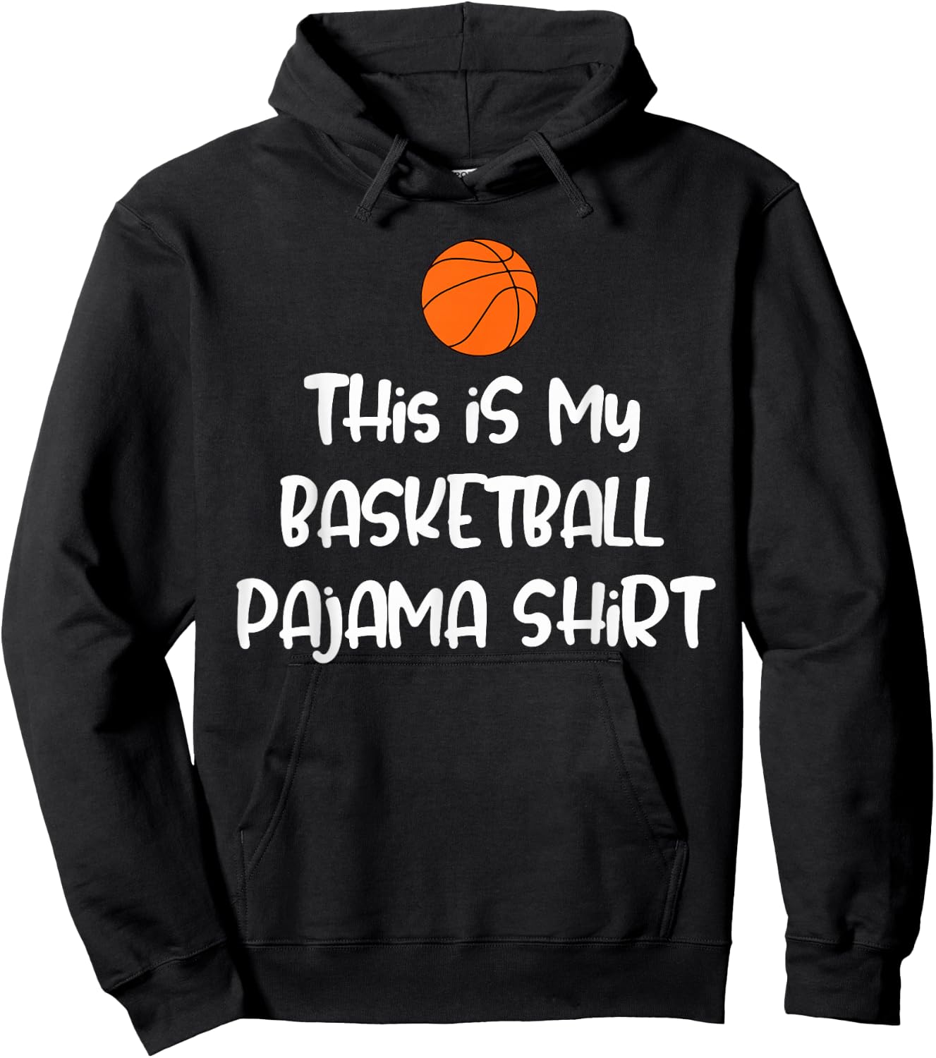 This is My Basketball Pajama Shirt Hoodie - Hoodie | Black