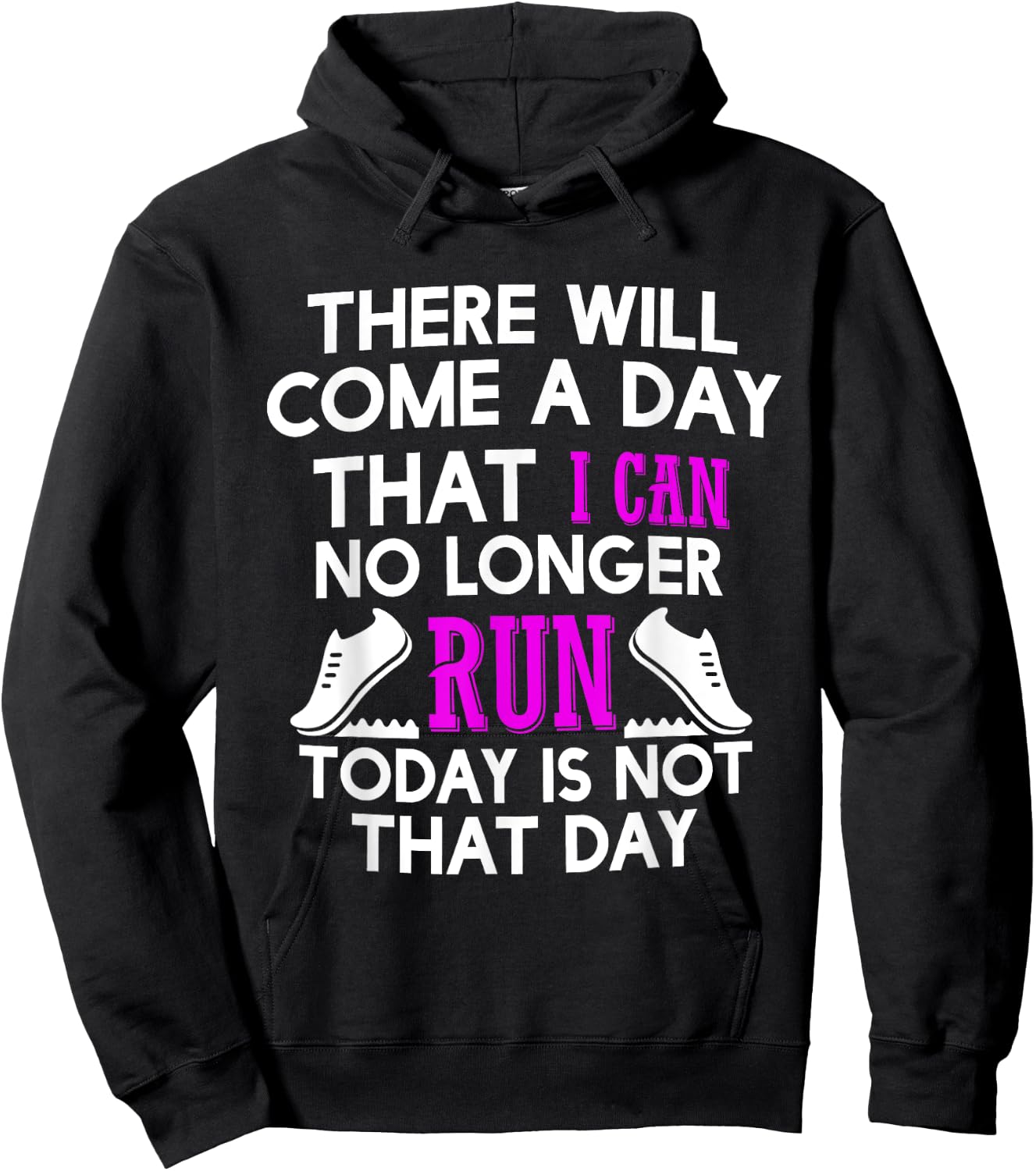 "There will come a Day that I cannot Run" Hoodie - Hoodie | Black