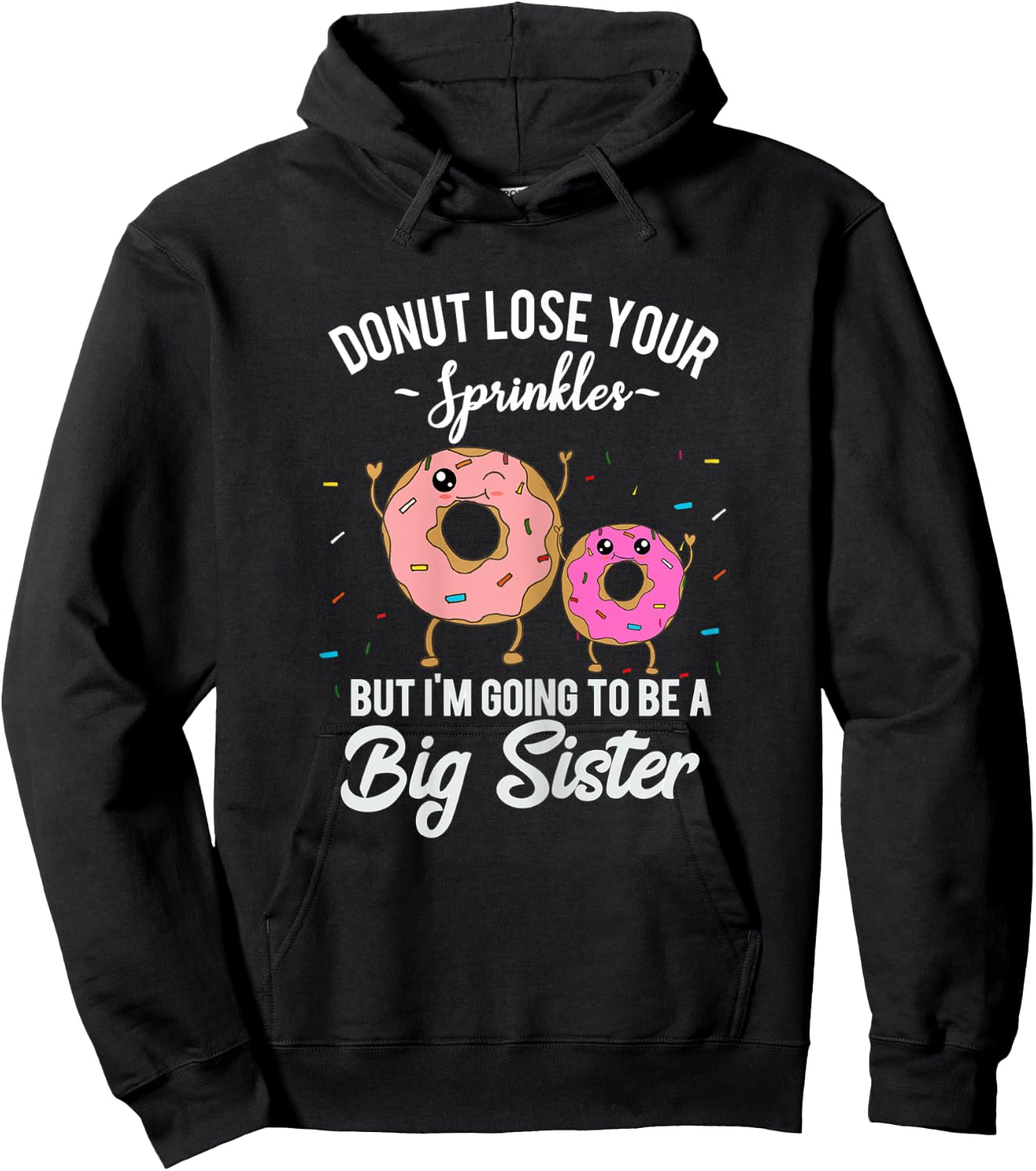 I'm Going to Be a Big Sister Baby Announcement Donut Reveal Hoodie - Hoodie | Black