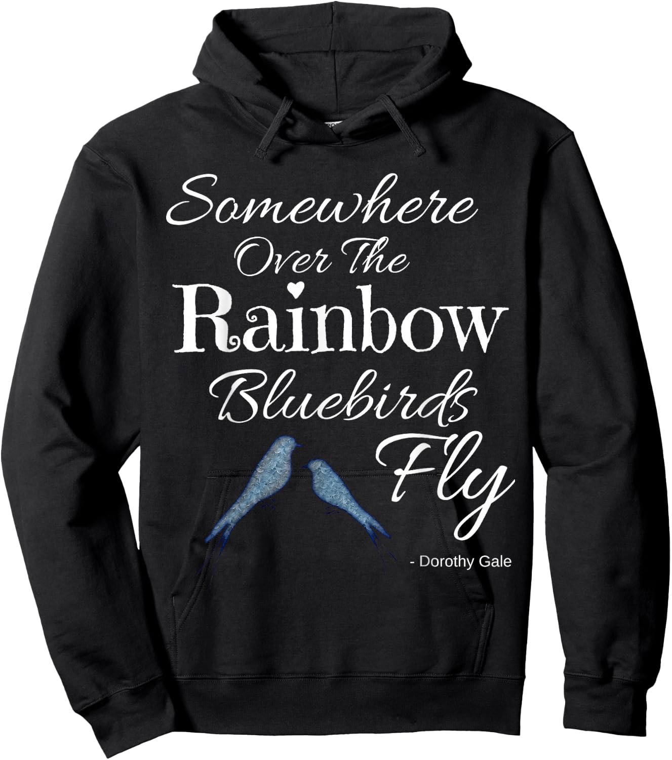 Wizard of Oz Somewhere Over The Rainbow Quote Dorothy Gale Hoodie - Hoodie | Black