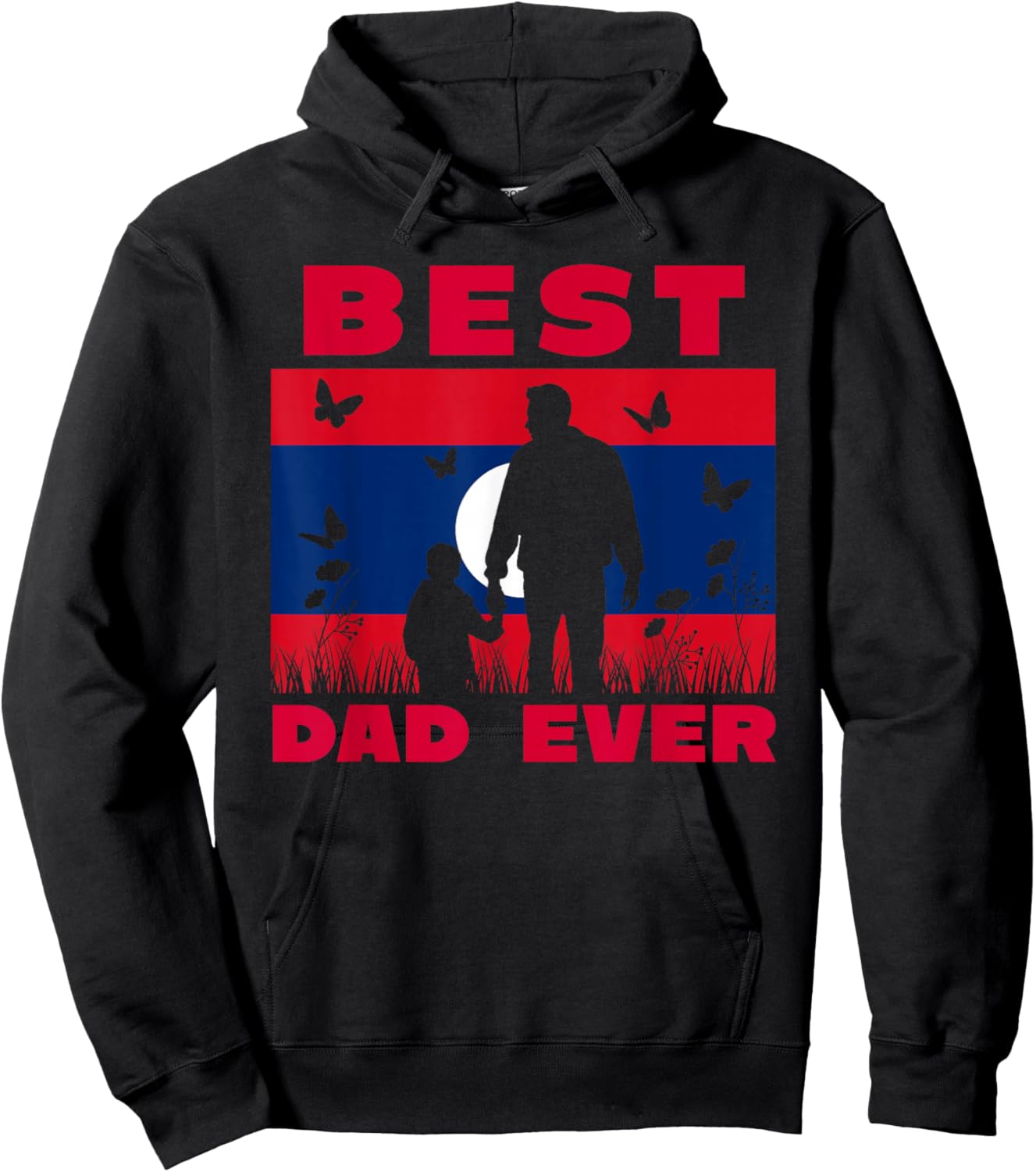 Laos Lao Laotian Flag Best Dad Ever Father Son Fathers Day Hoodie - Hoodie | Black