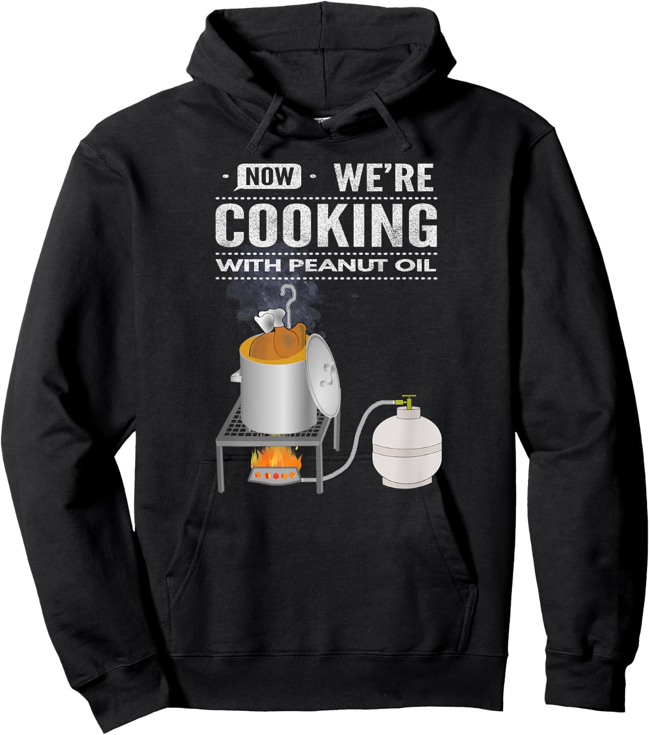 Now We're Cooking With Peanut Oil Hoodie - Hoodie | Black