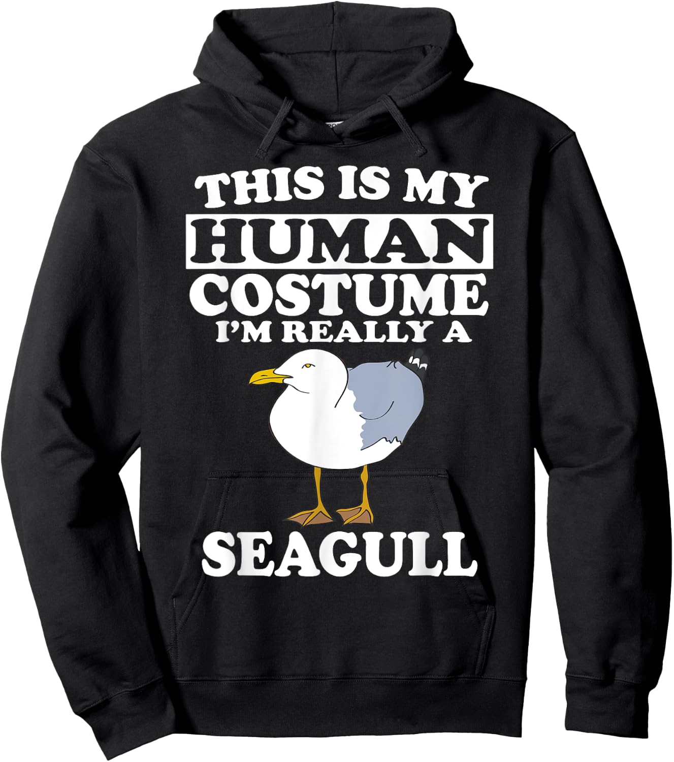 This Is My Human Costume I'm Really A Seagull Bird Hoodie - Hoodie | Black