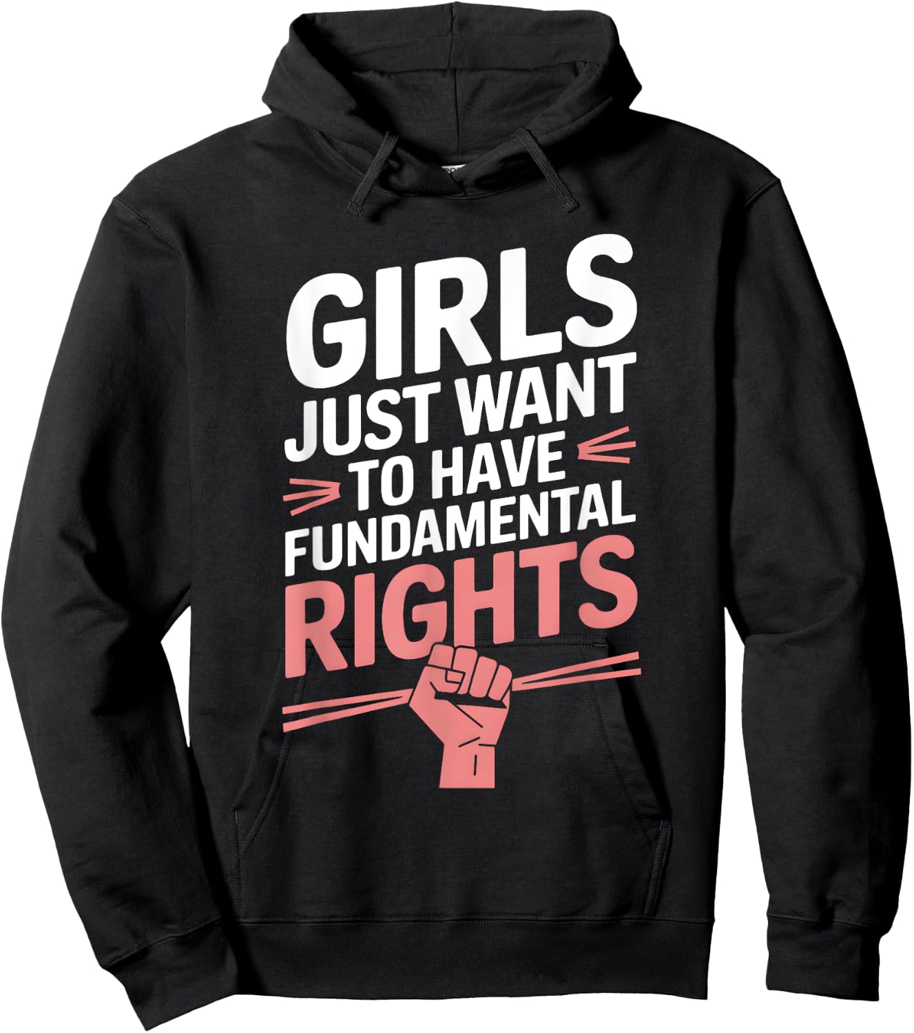 Girls Just Want To Have Fundamental Rights Hoodie - Hoodie | Black