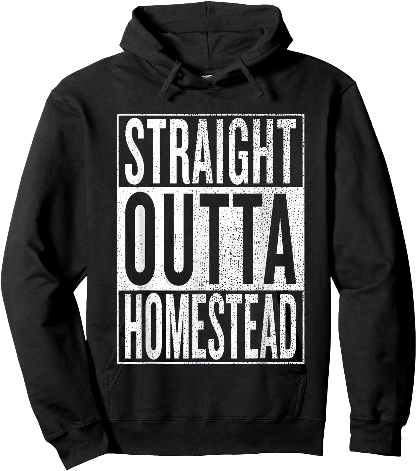 Straight Outta Homestead Great Travel & Gift Hoodie - Hoodie | Black