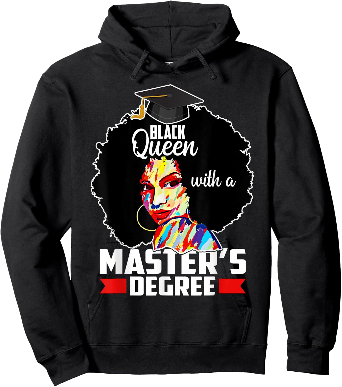 Masters Degree Educated Melanin Black Queen Graduation Hoodie - Hoodie | Black
