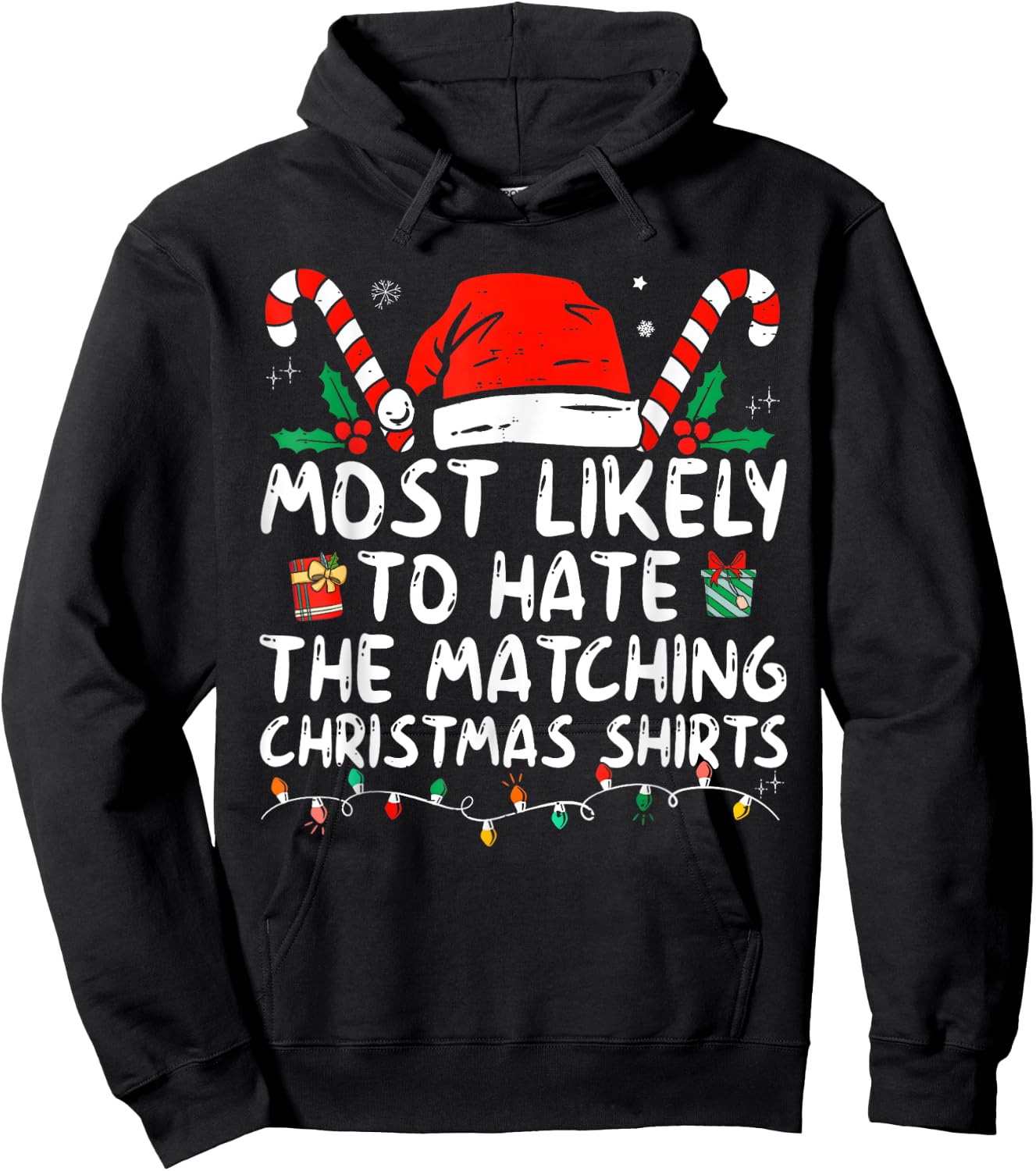 Xmas Likely To Hate Matching Christmas Funny Family Matching Hoodie - Hoodie | Black
