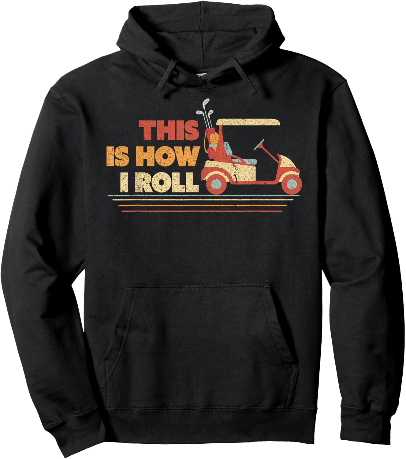 This Is How I Roll Shirt. Gift Dad, Vintage Golf Cart Hoodie - Hoodie | Black