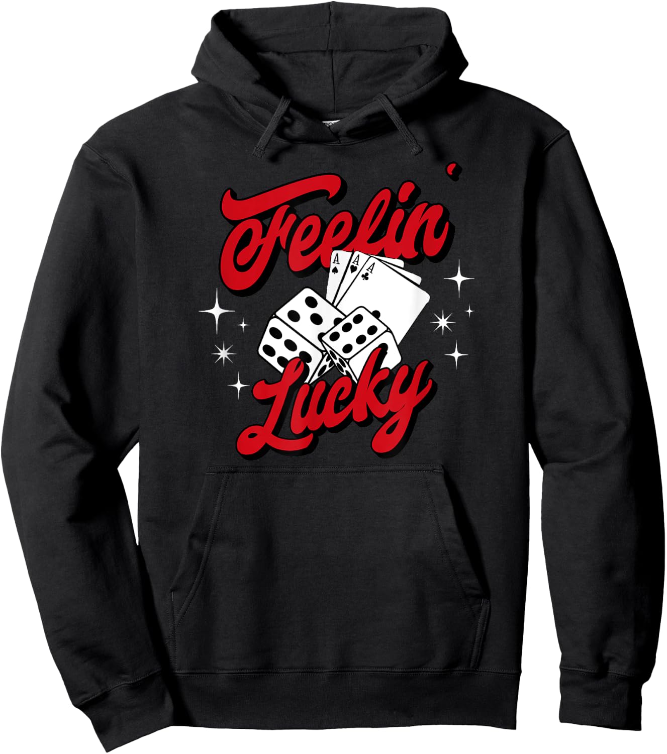 Feelin Lucky Gambling Casino Playing Cards & Dice Hoodie - Hoodie | Black