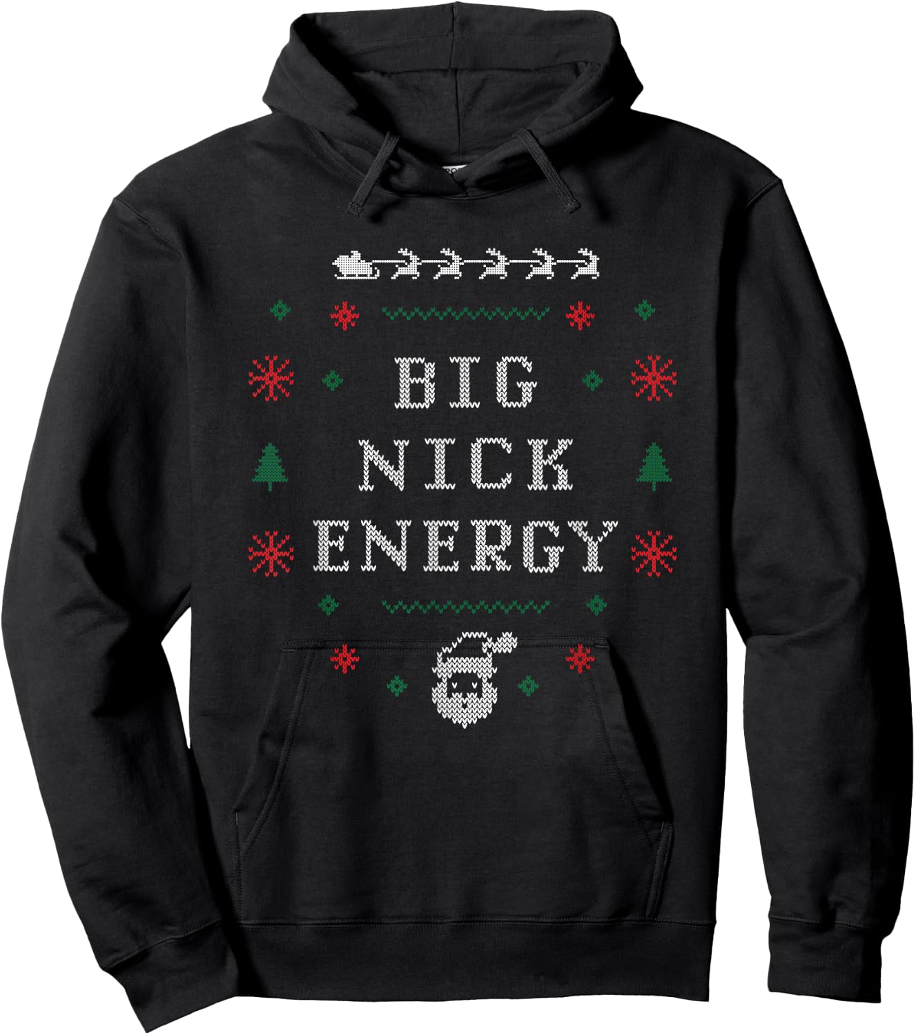 Big Nick Energy Funny Xmas Christmas Holiday Men Women Hoodie - Hoodie | Black