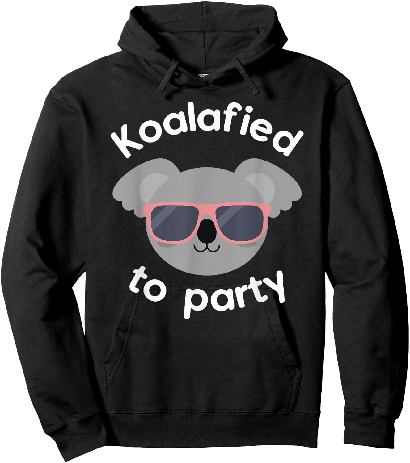 Koala Koalafied To Party Birthday Gift Hoodie - Hoodie | Black