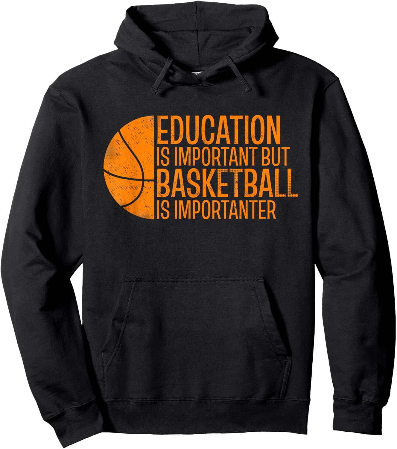Funny Education Is Important But Basketball Is Importanter Hoodie - Hoodie | Black