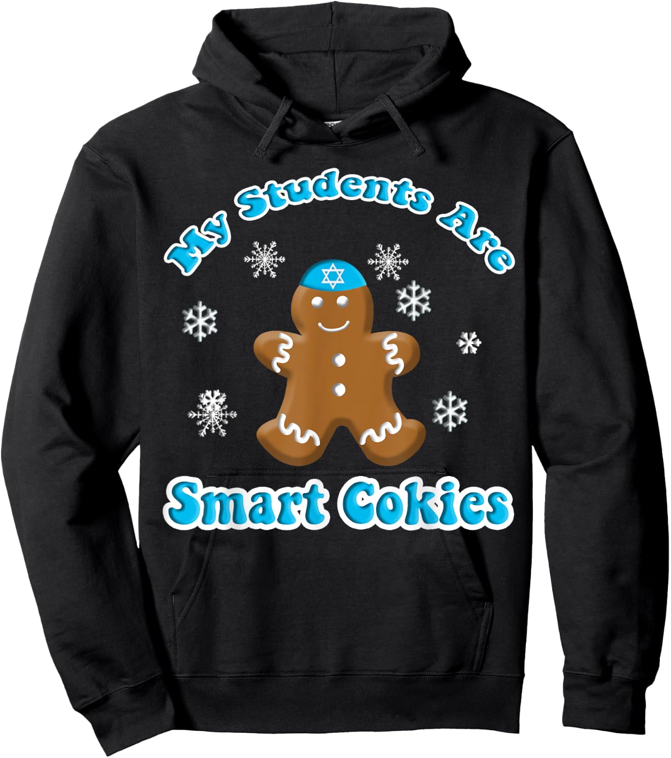 Teacher Hanukkah My Students Are Smart Cookies Men Women Hoodie - Hoodie | Black