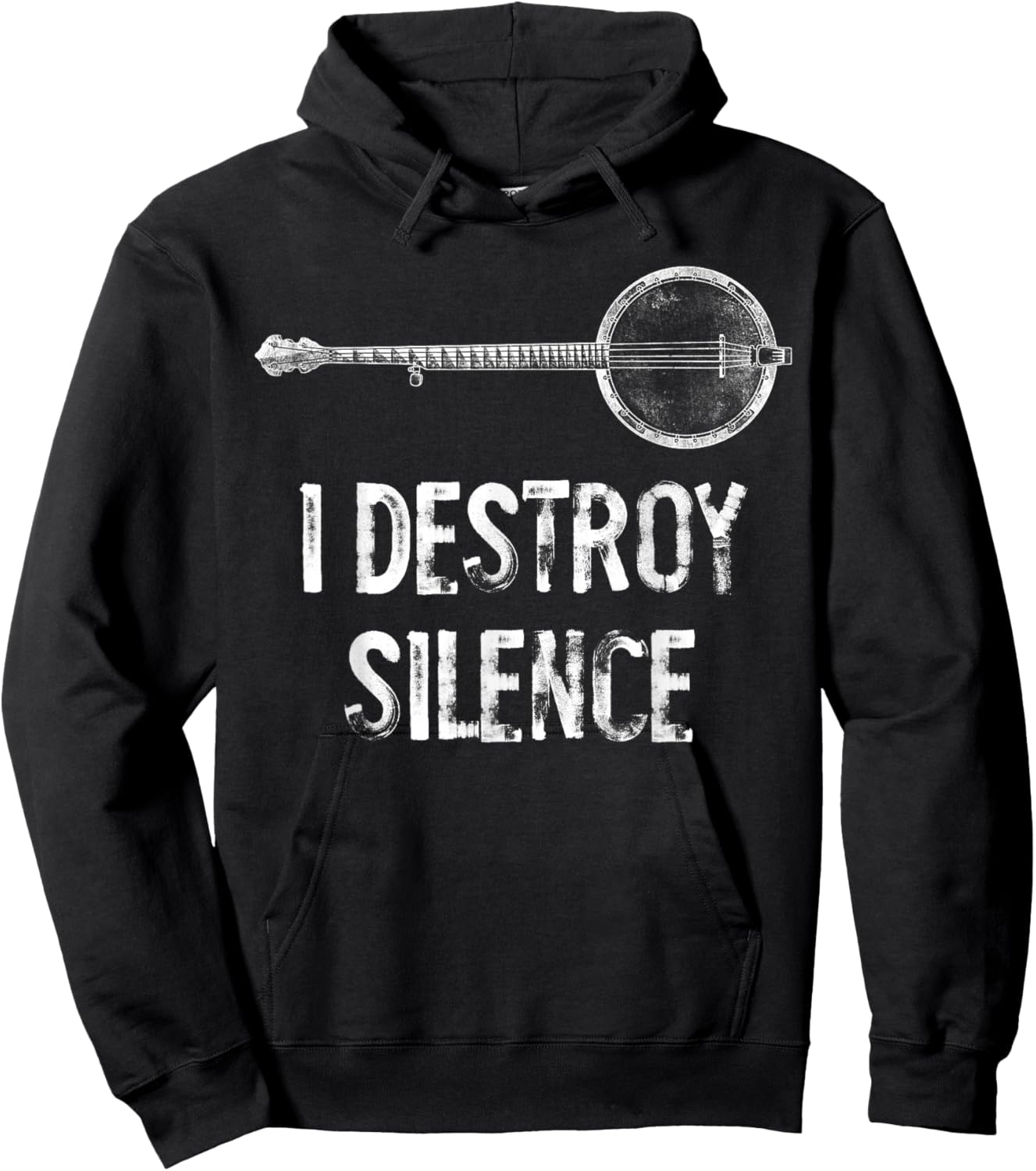 I Destroy Silence Funny Banjo Player Hoodie - Hoodie | Black