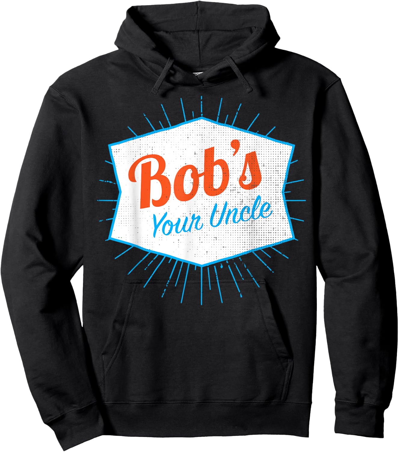 Bob's Your Uncle Hoodie - Hoodie | Black