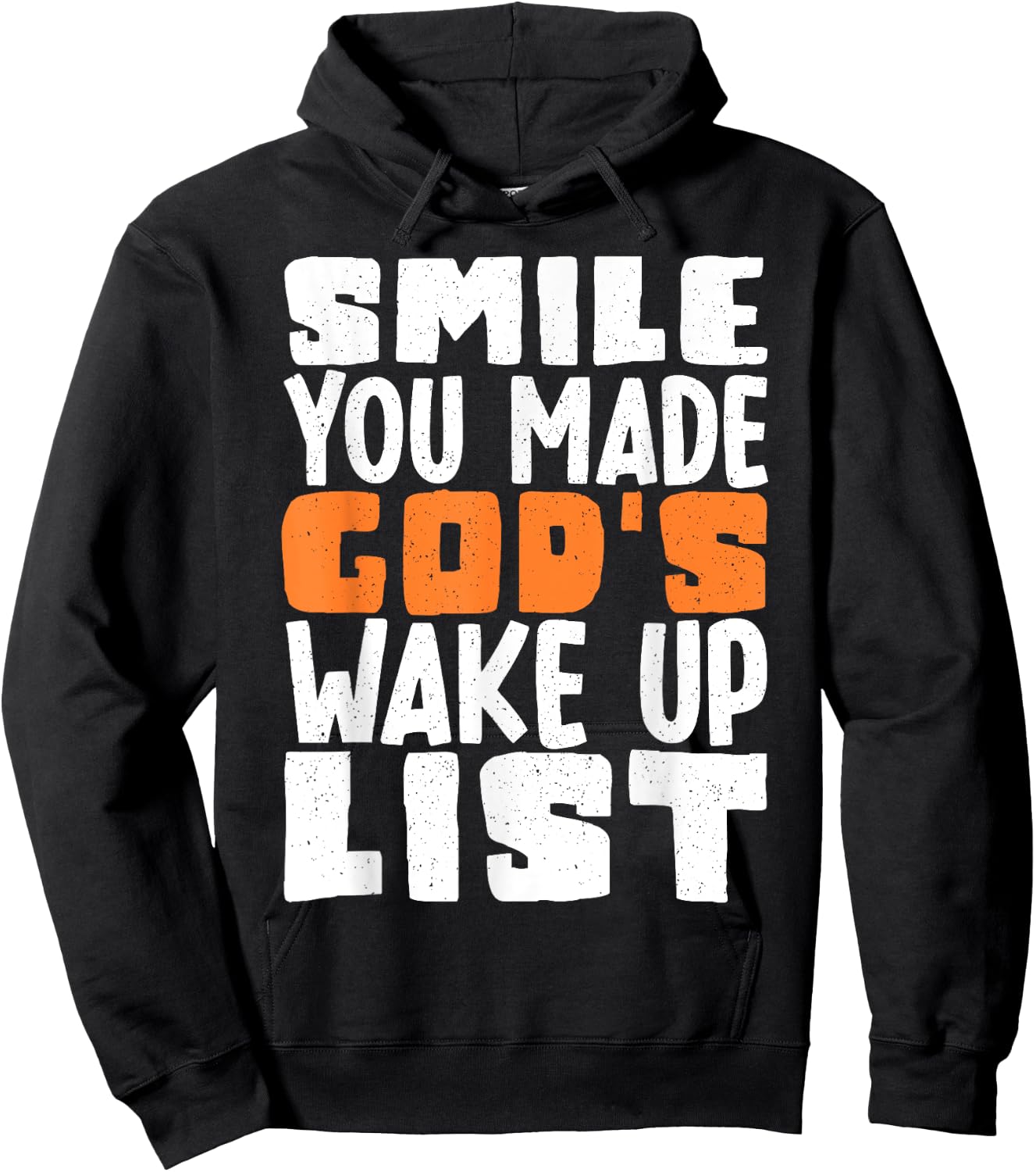 Smile You Made Gods Wake Up List Hoodie - Hoodie | Black