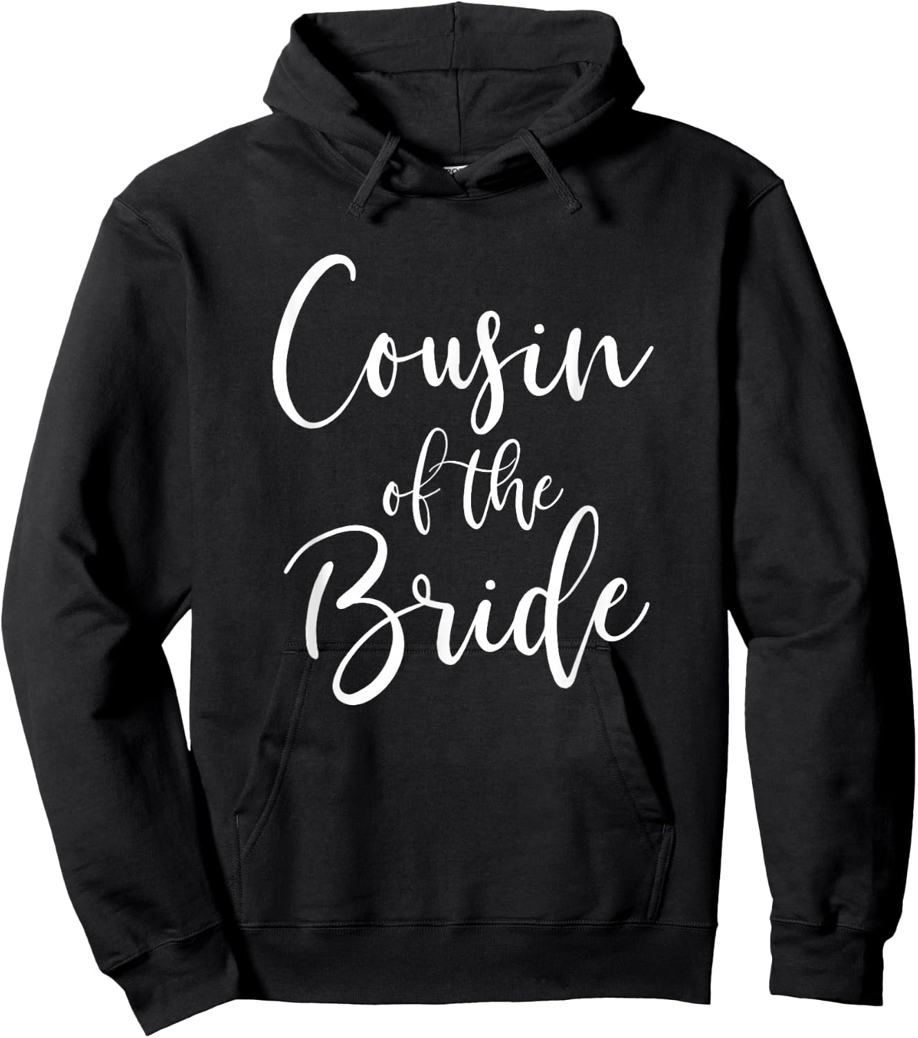 Cousin Of The Bride Wedding Party Bridal Hoodie - Hoodie | Black