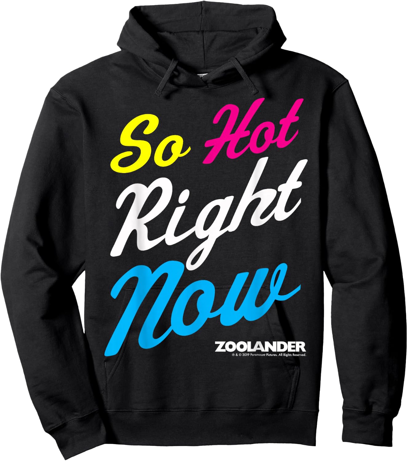 Zoolander So Hot Right Now Quote Hoodie - Hoodie | Black