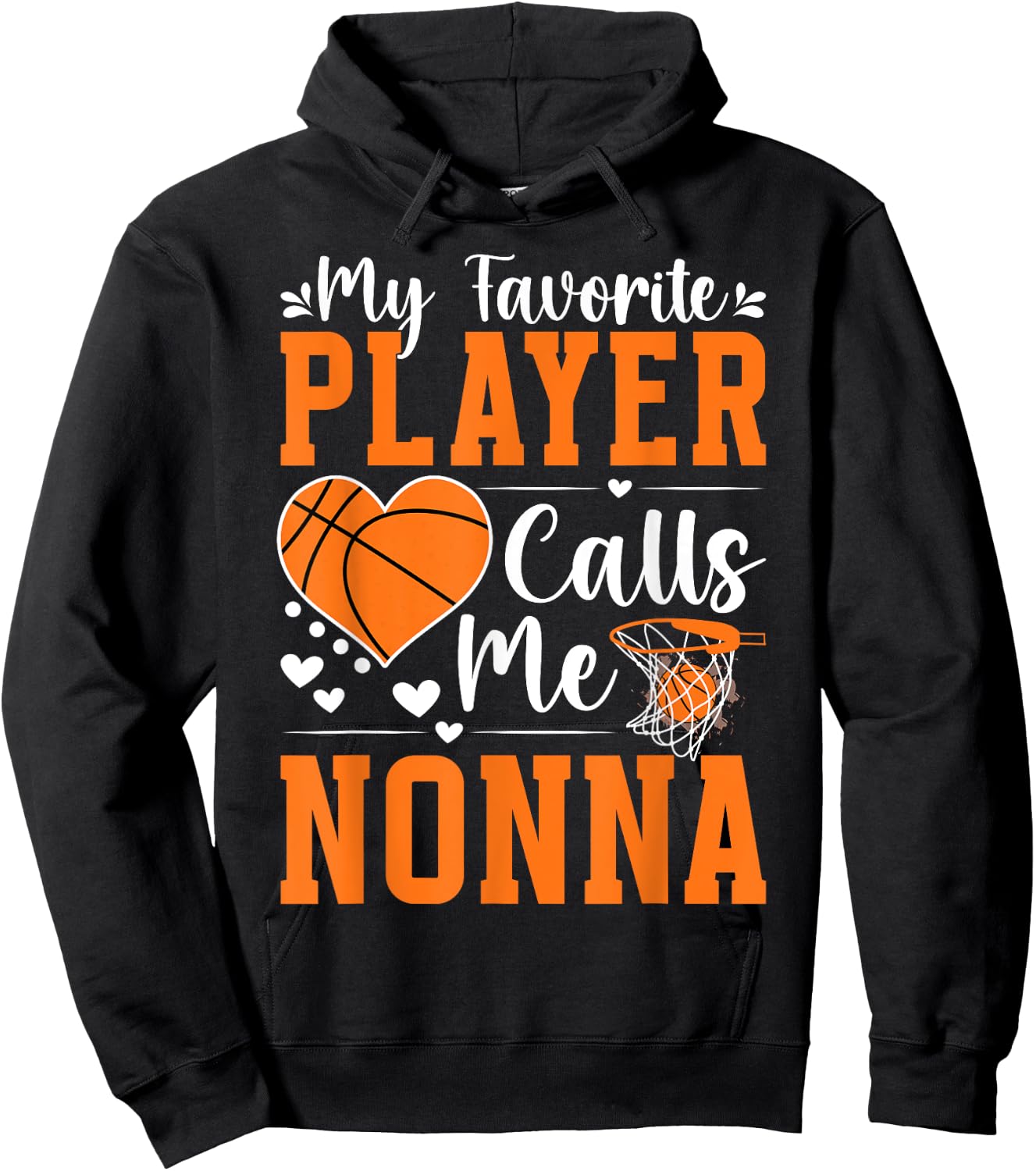 Favorite Basketball Player Calls Me Nonna Basketball Nonna Hoodie - Hoodie | Black