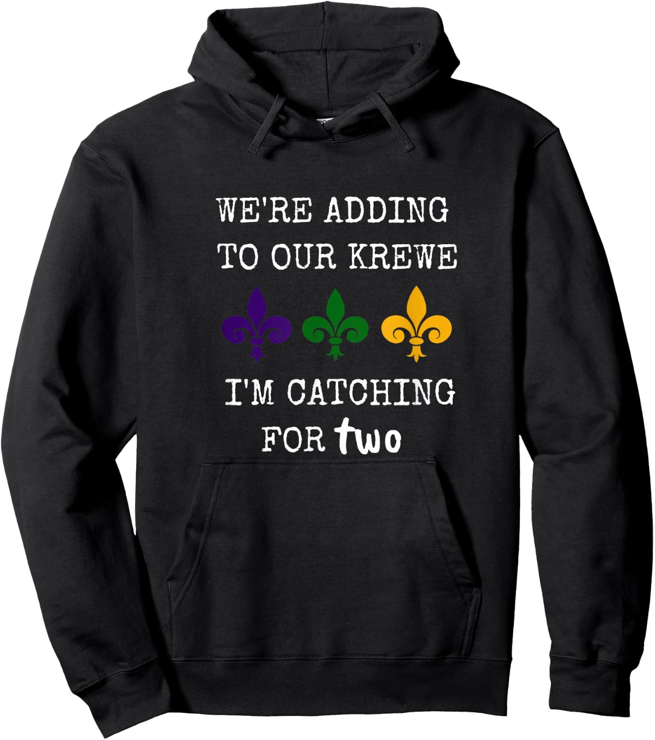 Mardi Gras We Got the Baby Krewe Pregnancy Announcement Hoodie - Hoodie | Black