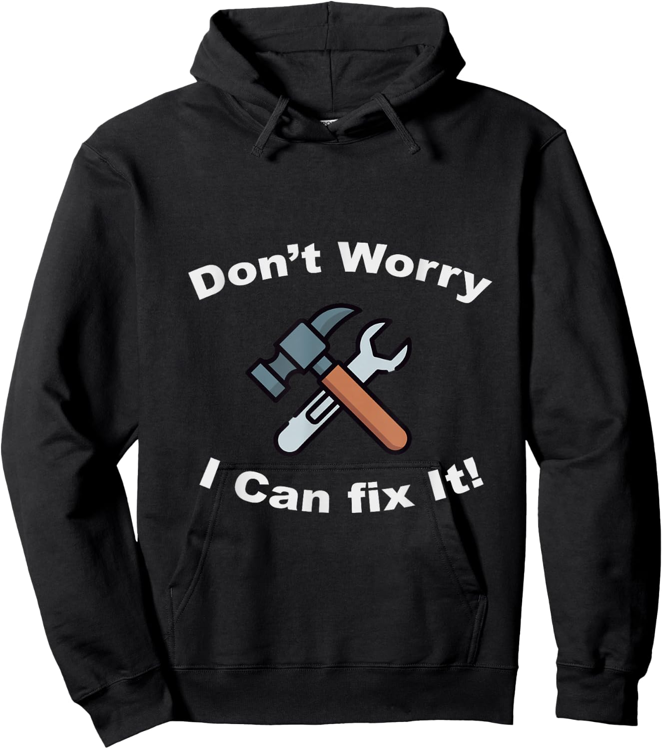 Don't Worry I Can Fix It! - Funny mechanic Hoodie - Hoodie | Black