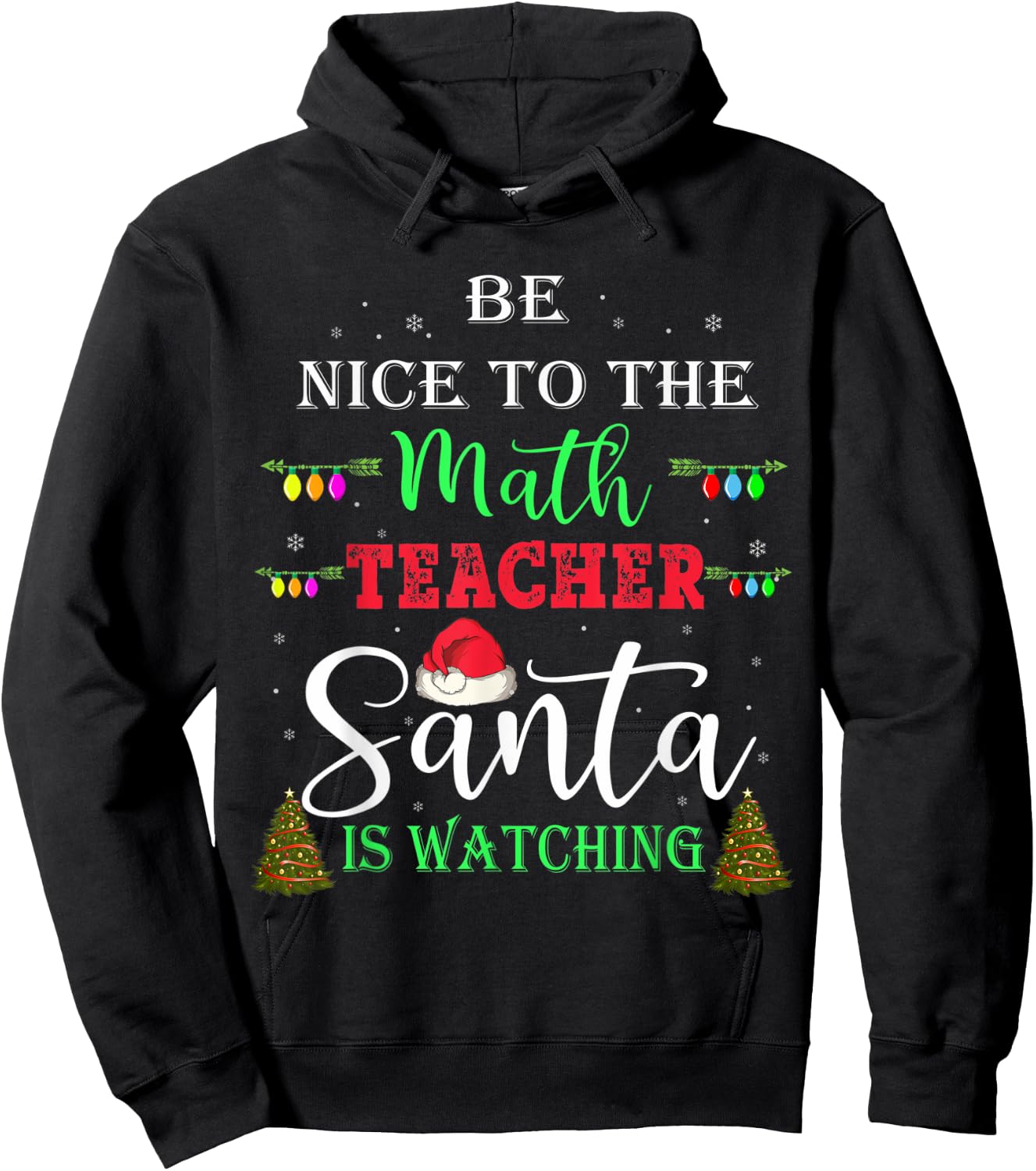 Be nice to the Math teacher Santa is watching Women Kids Hoodie - Hoodie | Black