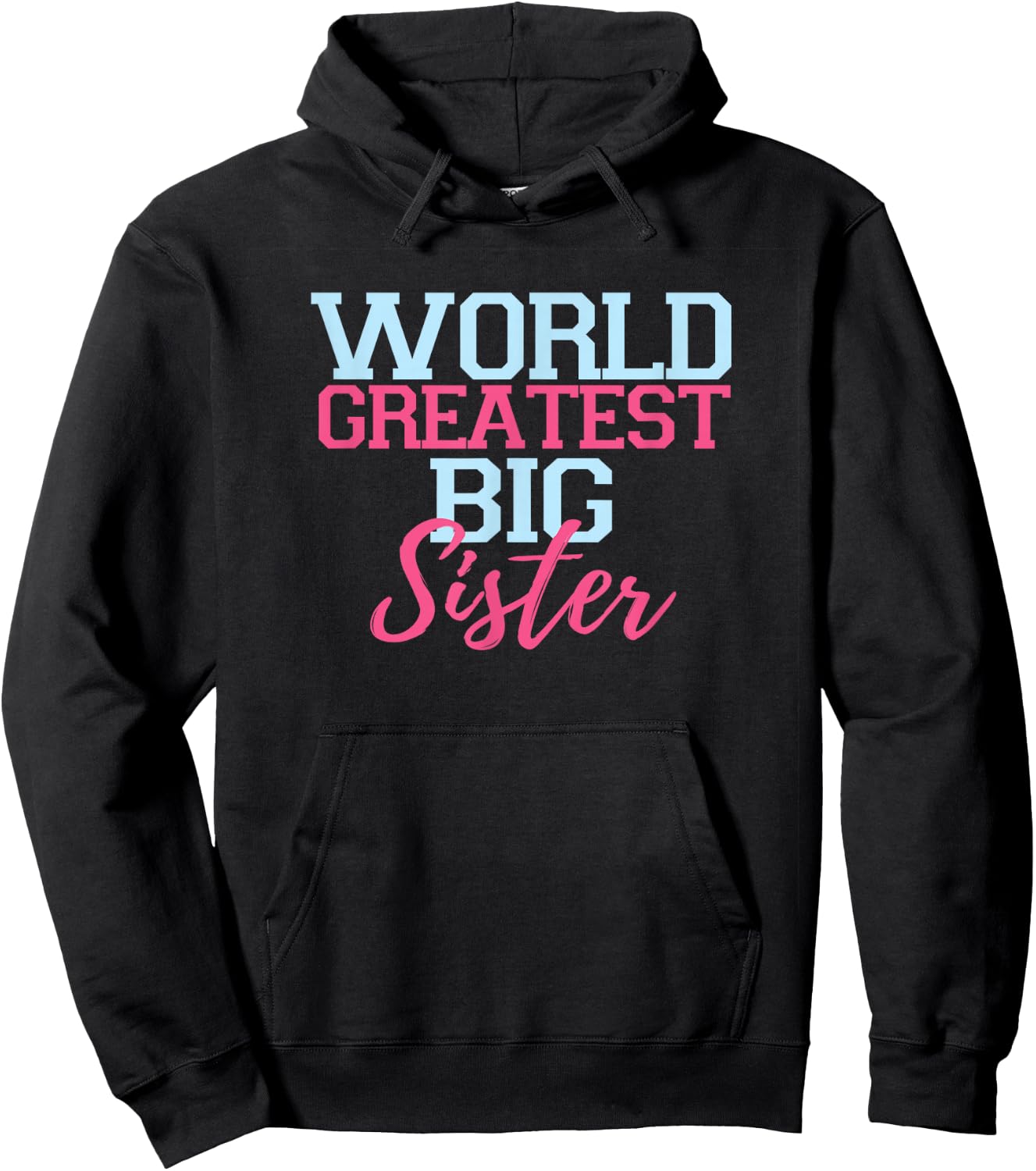 World Greatest Big Sister rock t shirts youth girl adult Hoodie - Hoodie | Black