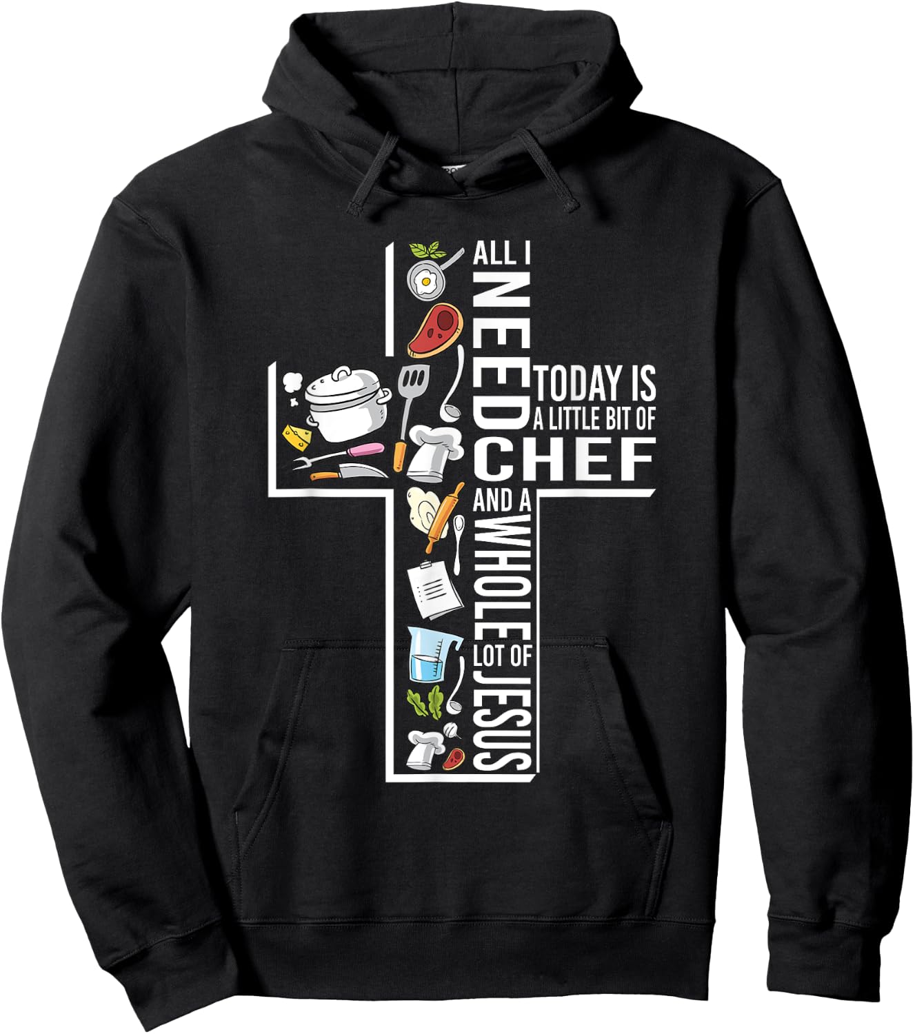 A Little Bit Of Chef And A Whole Lot Of Jesus Hoodie - Hoodie | Black